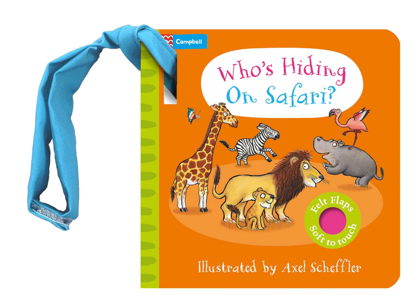 Who's Hiding on Safari?: a Felt Flaps Buggy Book Cover Image