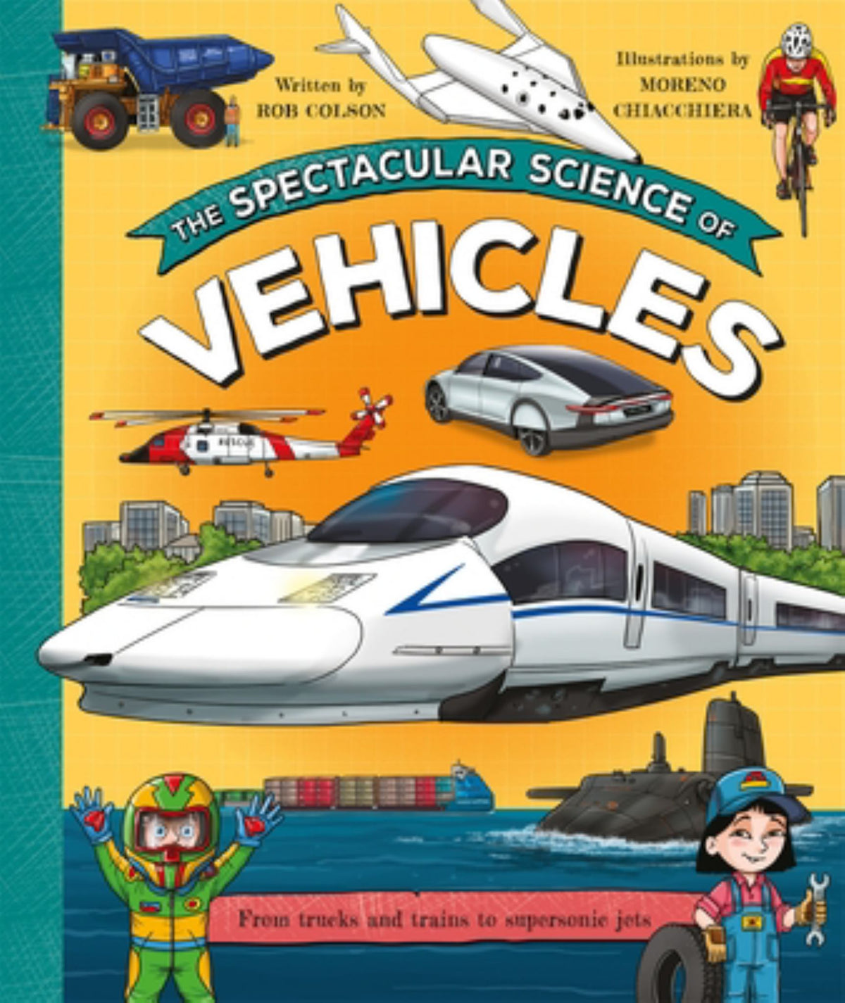 The Spectacular Science of Vehicles Cover Image