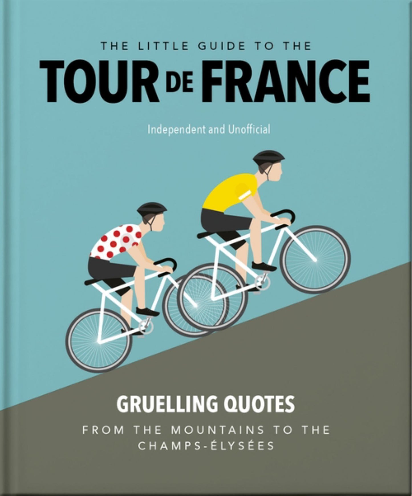 The Little Guide to the Tour de France Cover Image