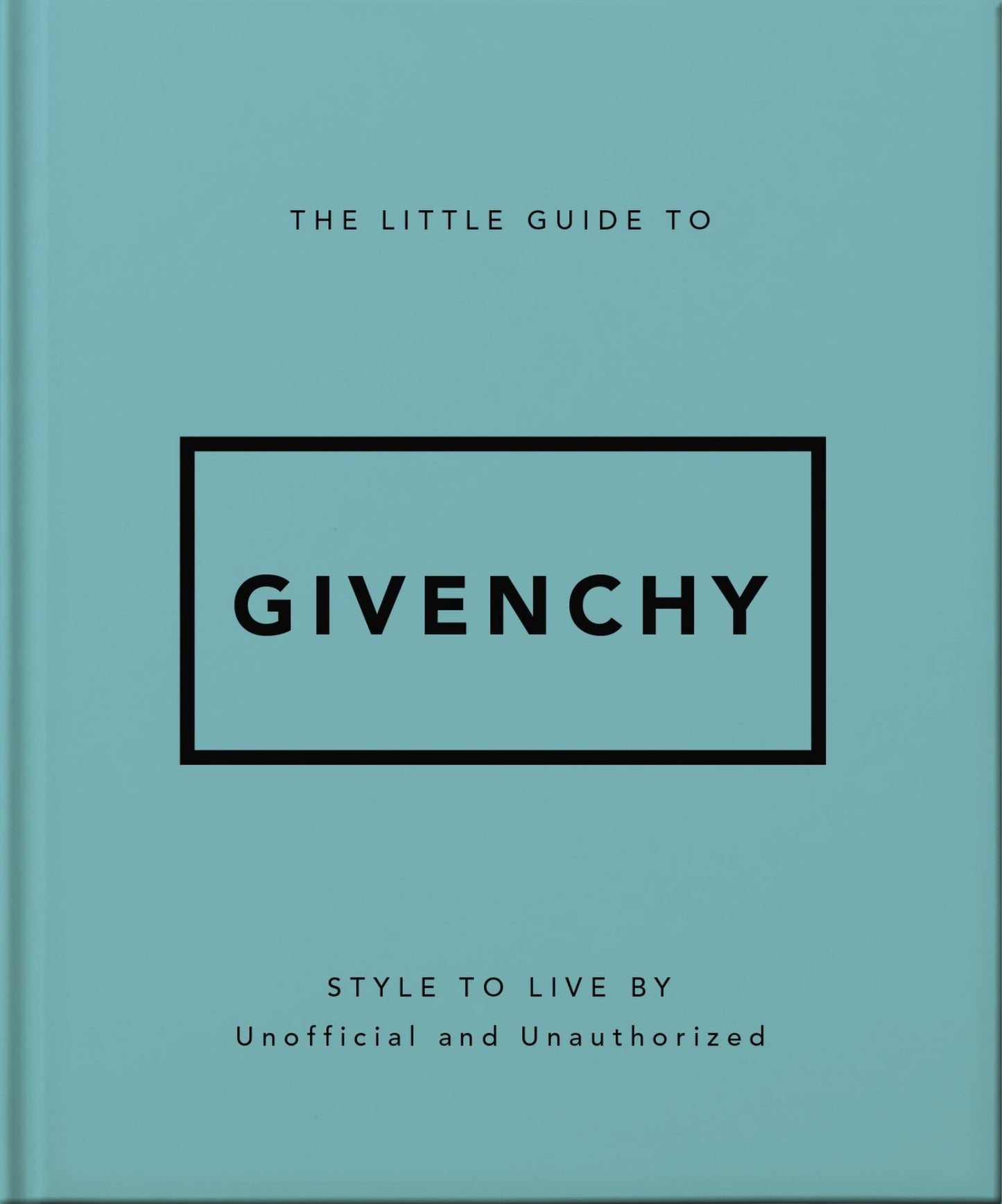 The Little Guide to Givenchy Cover Image