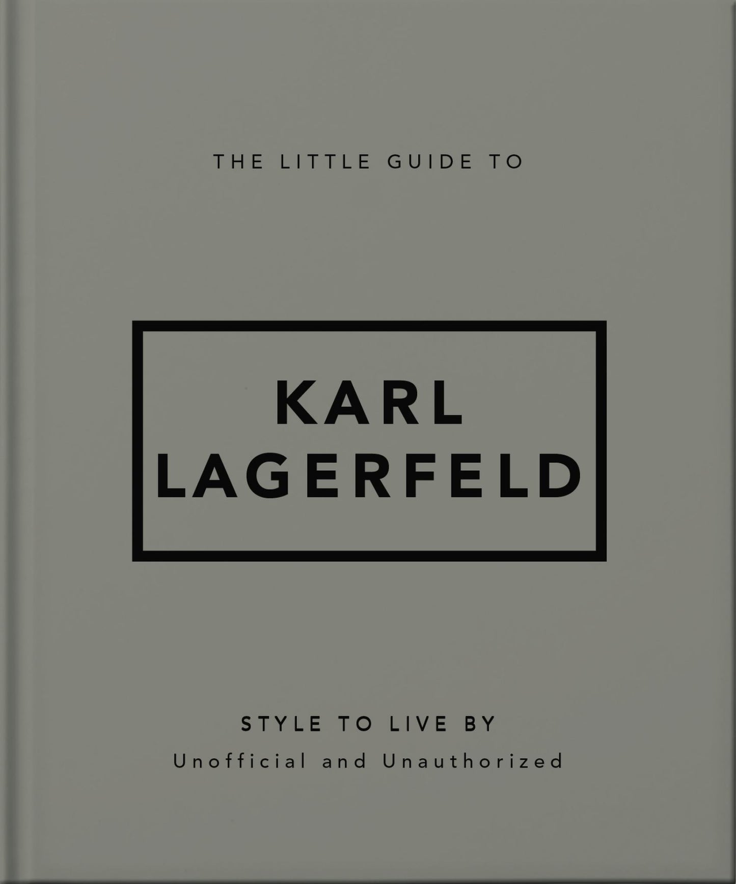 The Little Guide to Karl Lagerfeld Cover Image