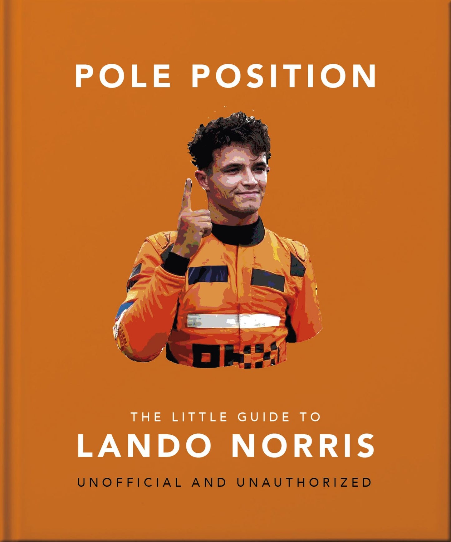 Pole Position: the Little Guide to Lando Norris Cover Image
