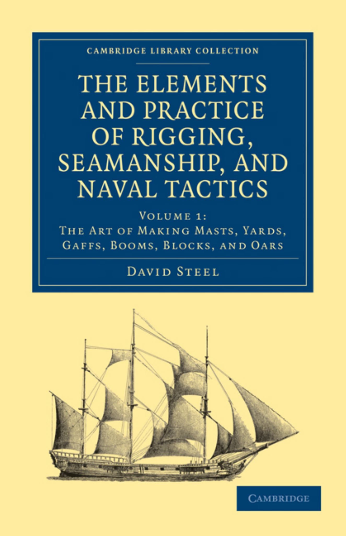 The Elements and Practice of Rigging, Seamanship, and Naval Tactics Cover Image