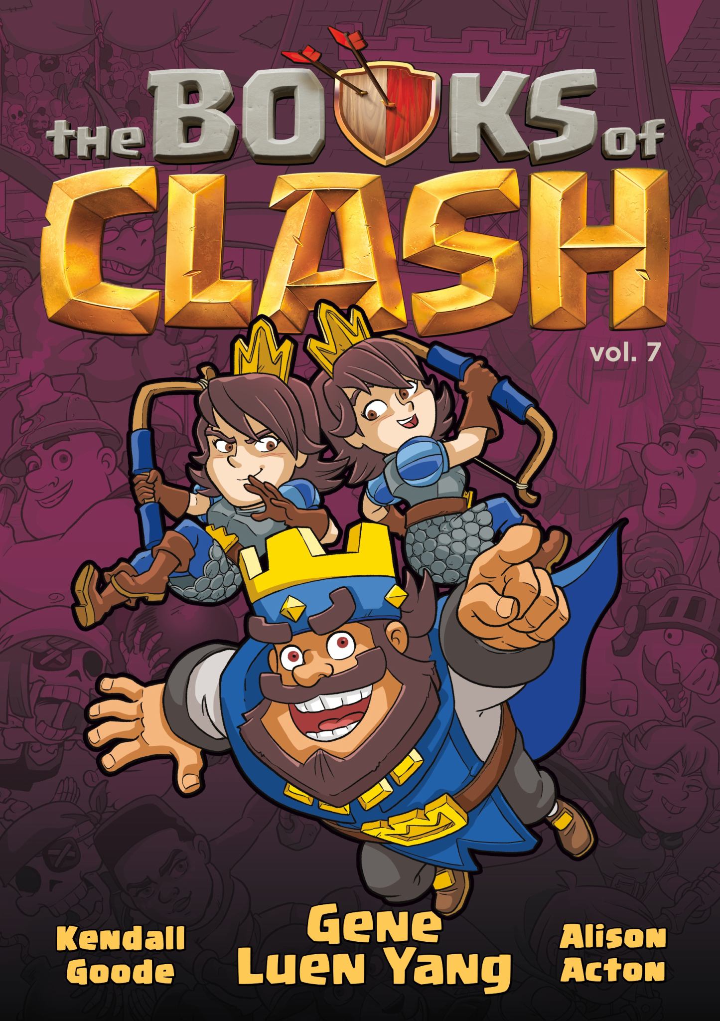 The Books of Clash Volume 7: Legendary Legends of Legendarious Achievery Cover Image