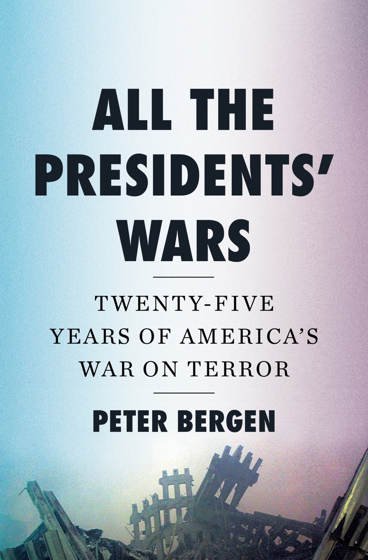 All the Presidents' Wars Cover Image