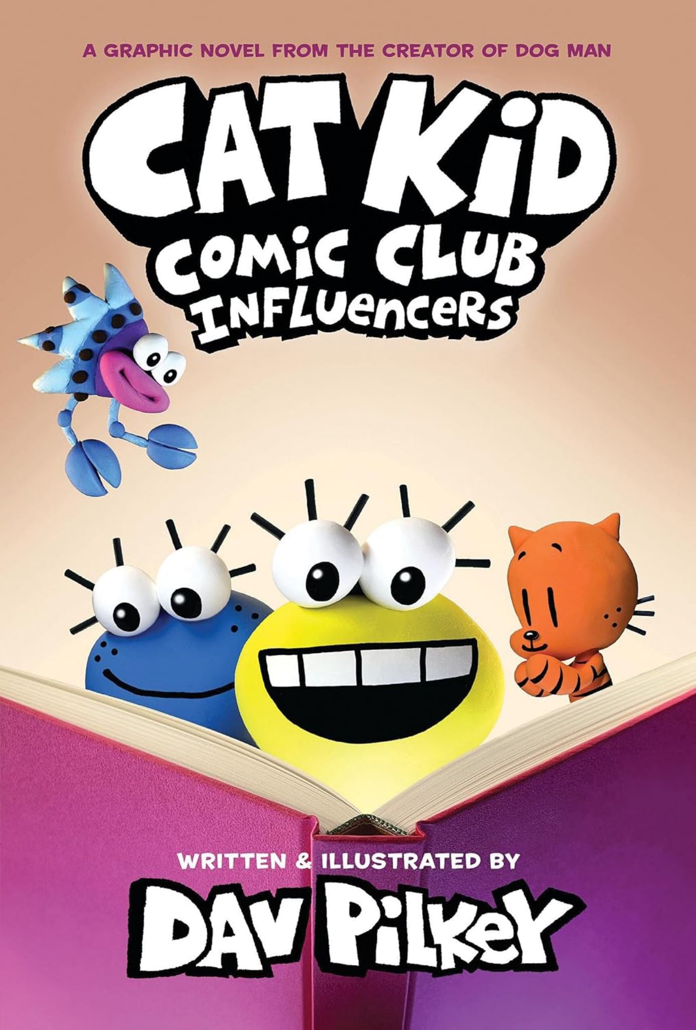 Cat Kid Comic Club: Influencers: a Graphic Novel (Cat Kid Comic Club #5): from the Creator of Dog Man Cover Image