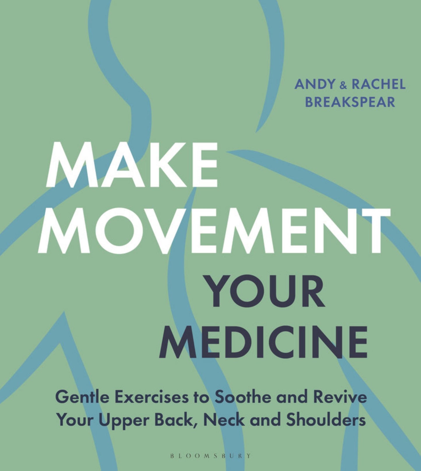 Make Movement Your Medicine Cover Image