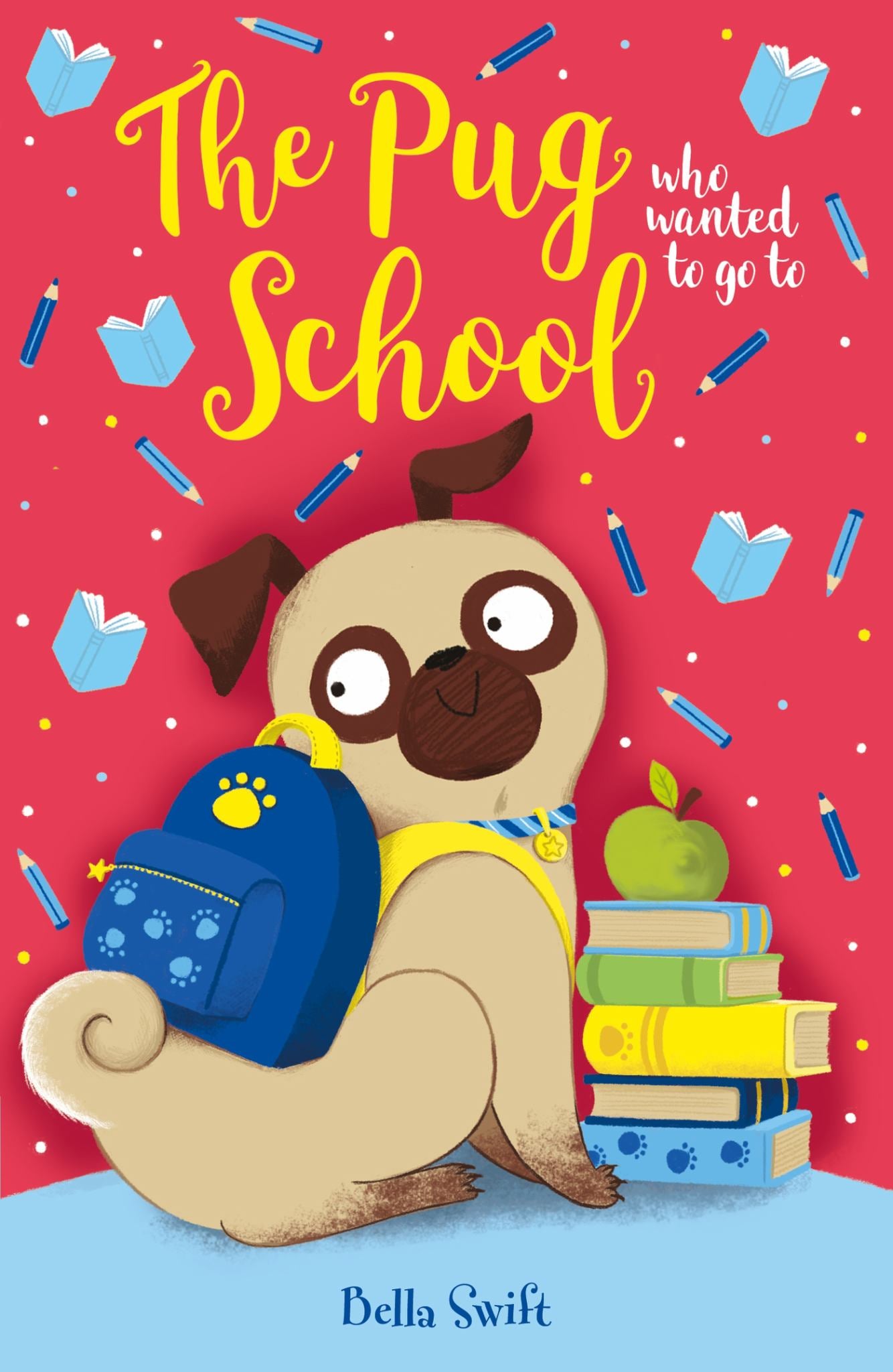 The Pug Who Wanted to Go to School Cover Image