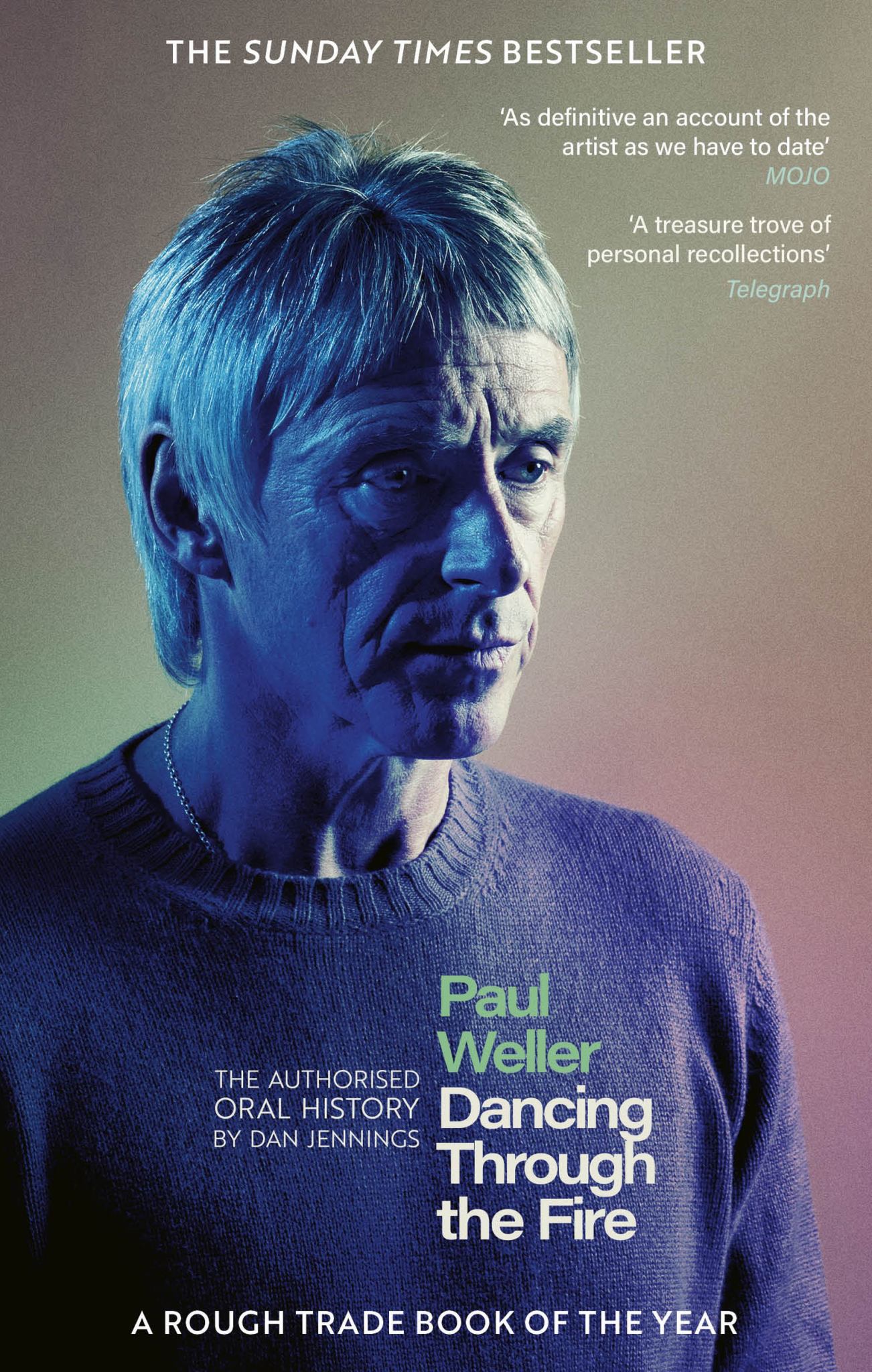 Paul Weller: Dancing Through the Fire Cover Image