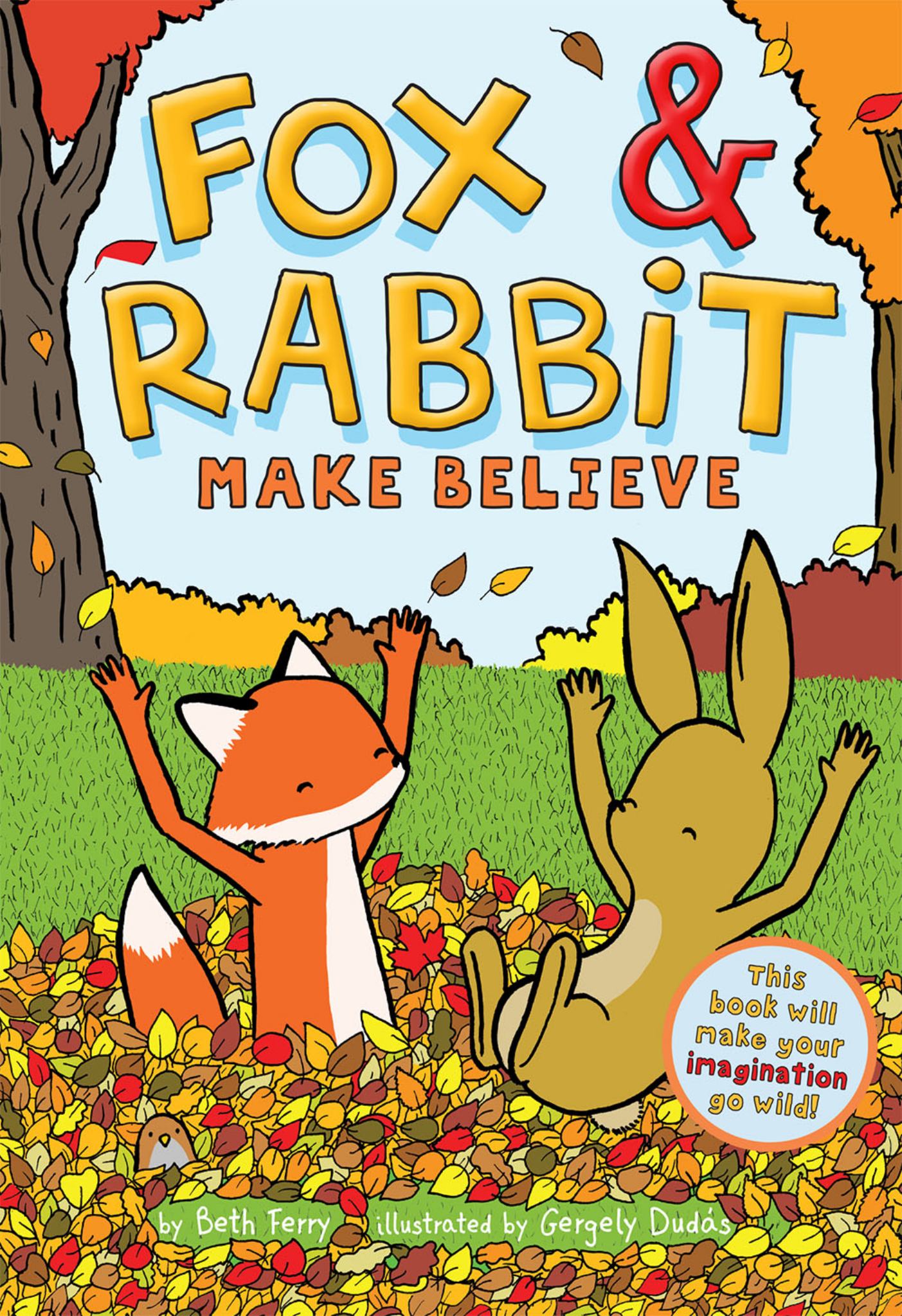 Fox and Rabbit Make Believe (Fox and Rabbit Book #2) Cover Image