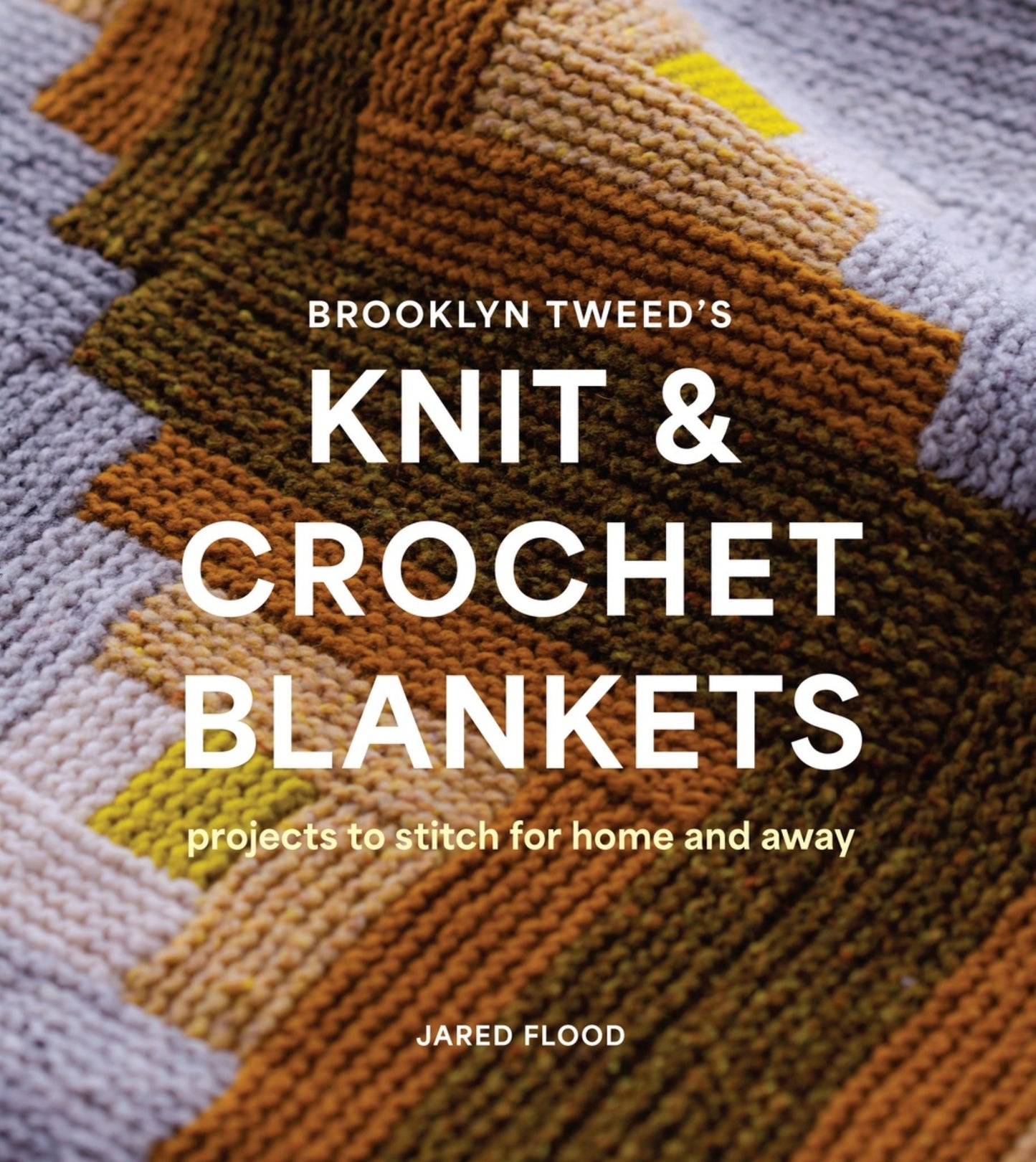 Brooklyn Tweed's Knit and Crochet Blankets Cover Image