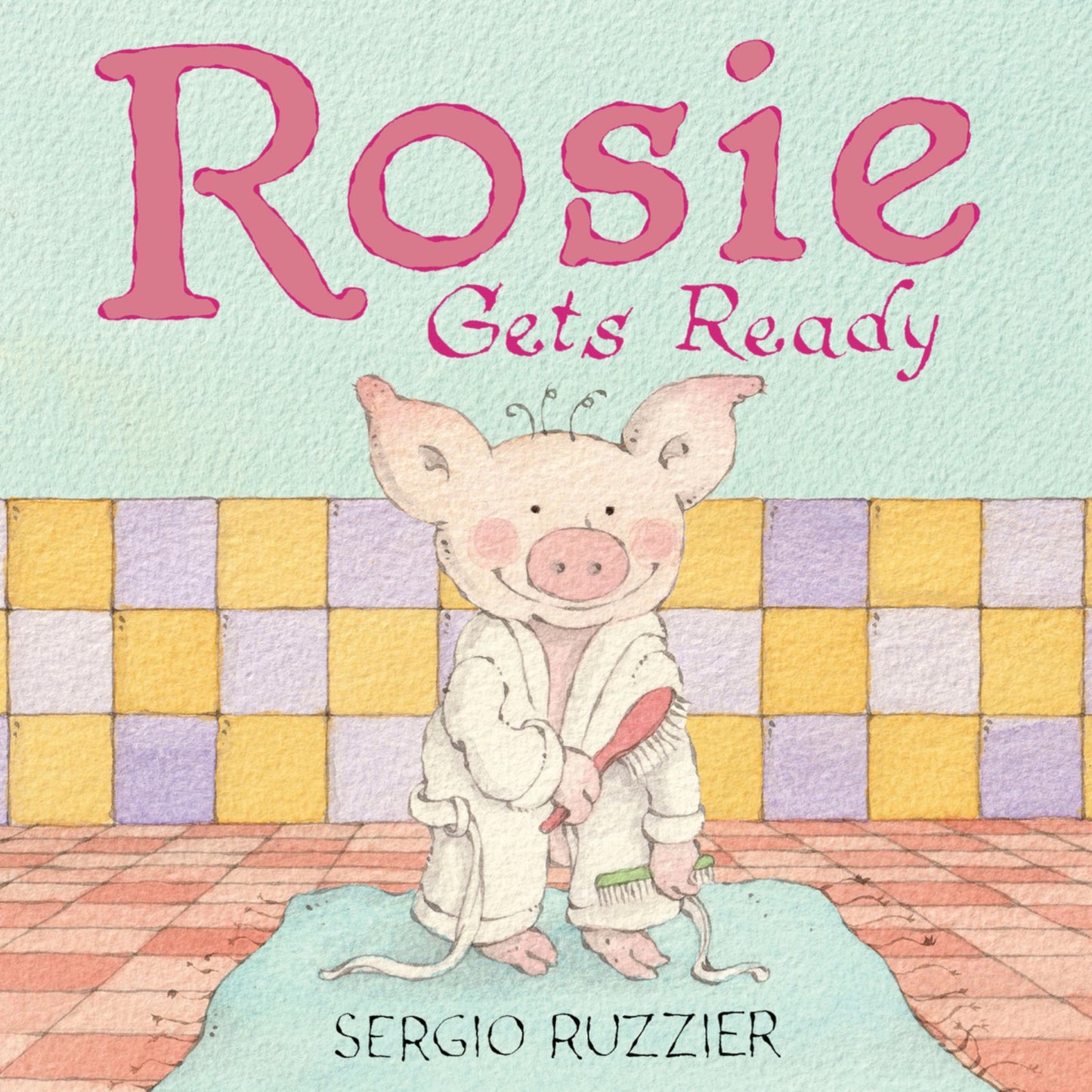 Rosie Gets Ready Cover Image