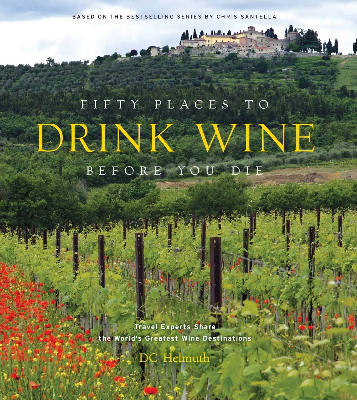 Fifty Places to Drink Wine Before You Die Cover Image