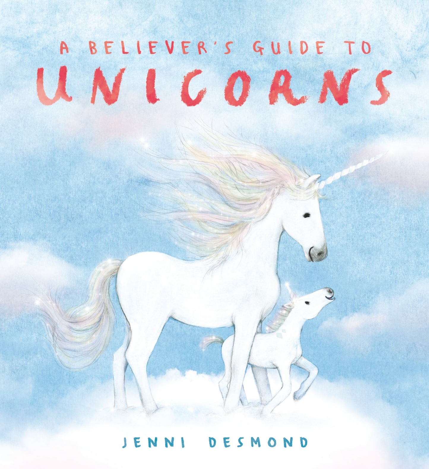 A Believer's Guide to Unicorns Cover Image