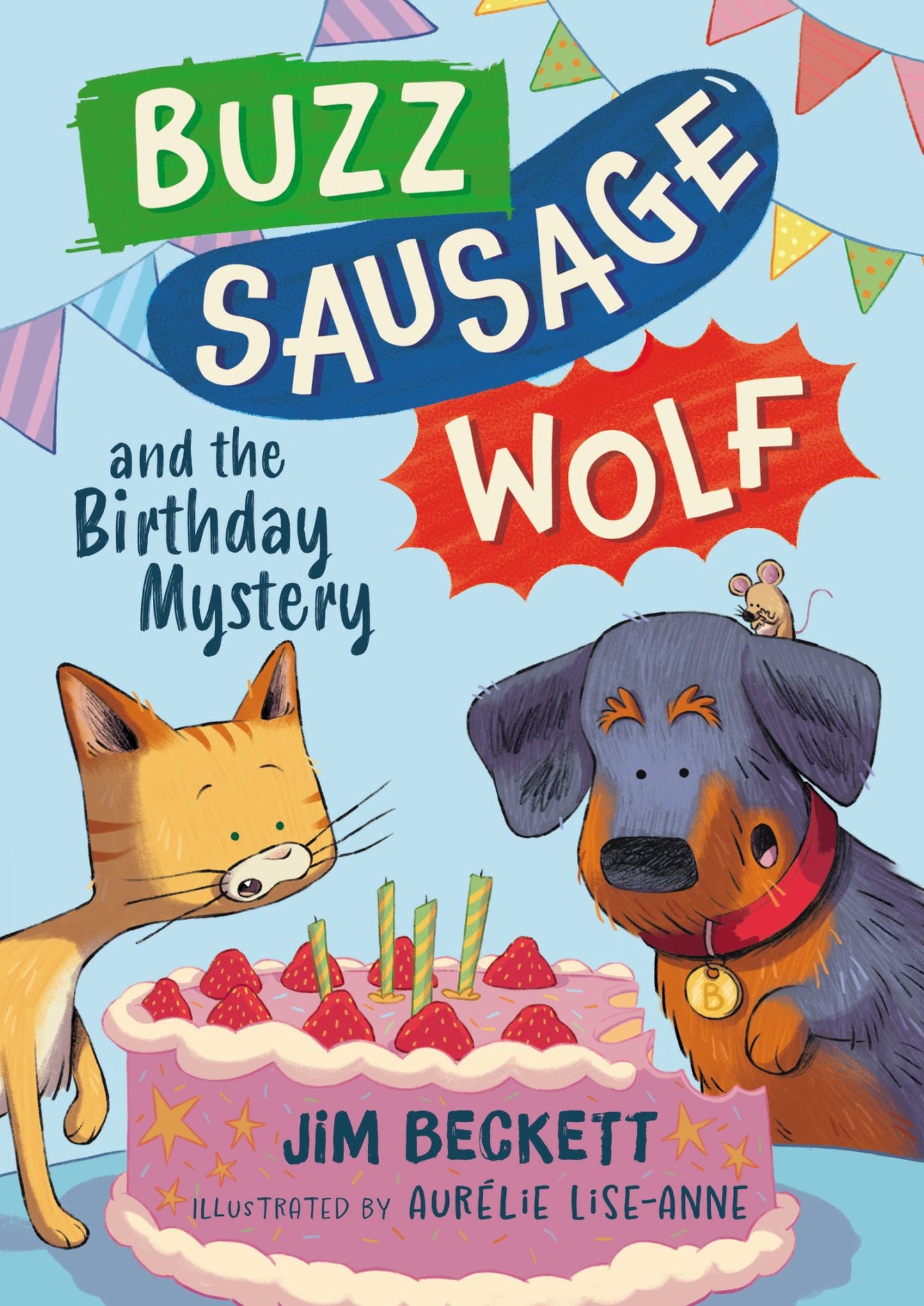 Buzz Sausage Wolf: And the Birthday Mystery Cover Image