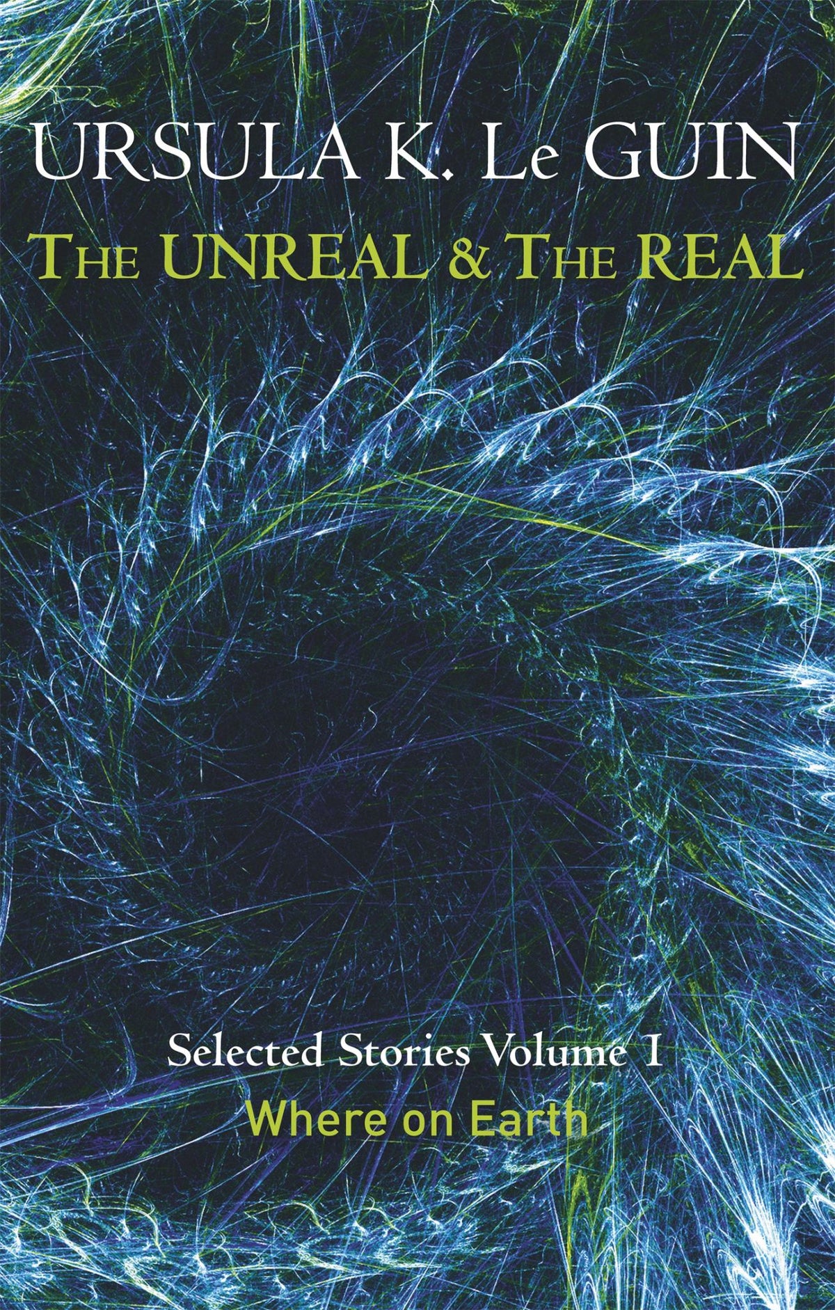 The Unreal and the Real Volume 1 Cover Image