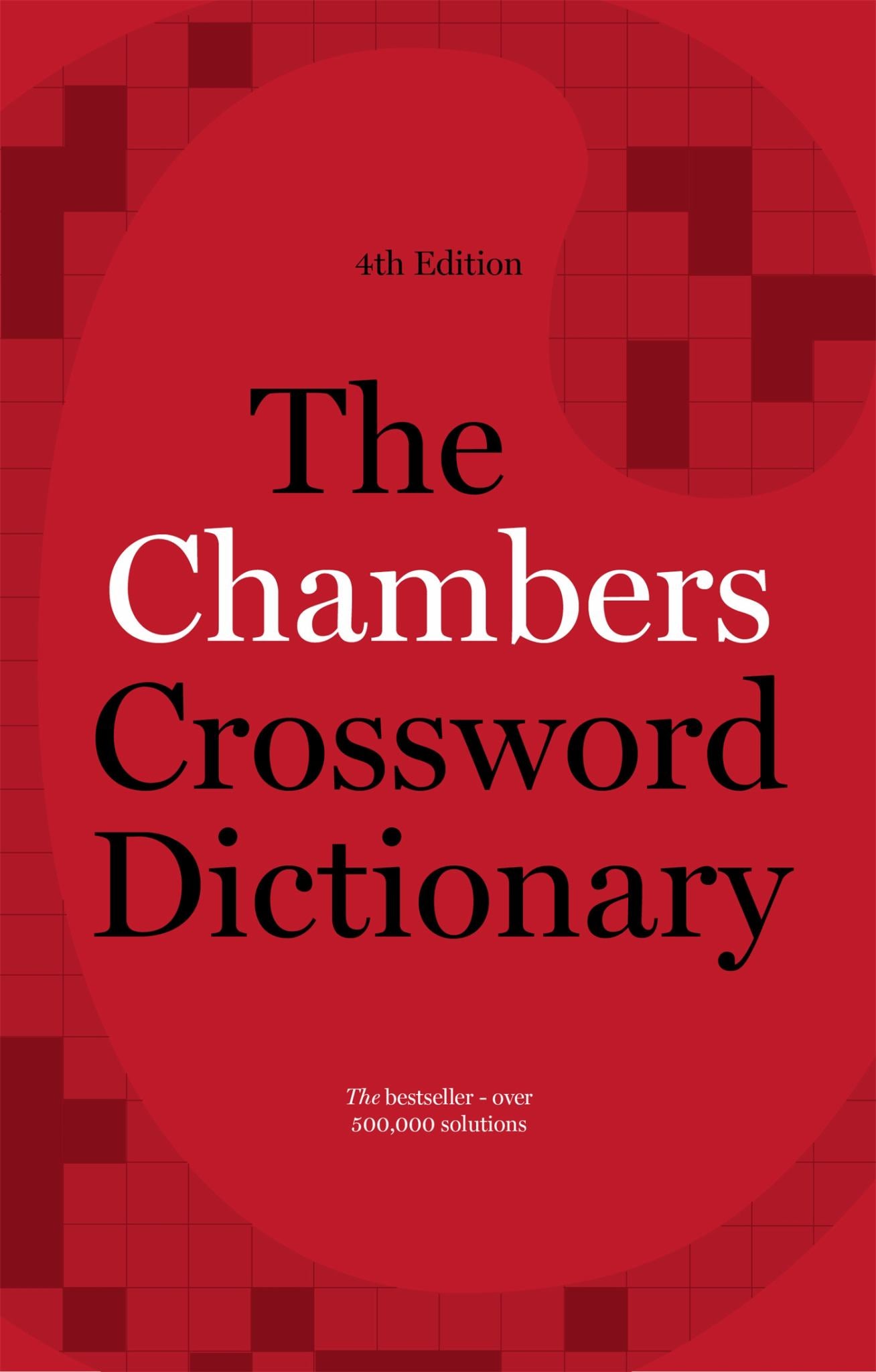 The Chambers Crossword Dictionary, 4th Edition Cover Image