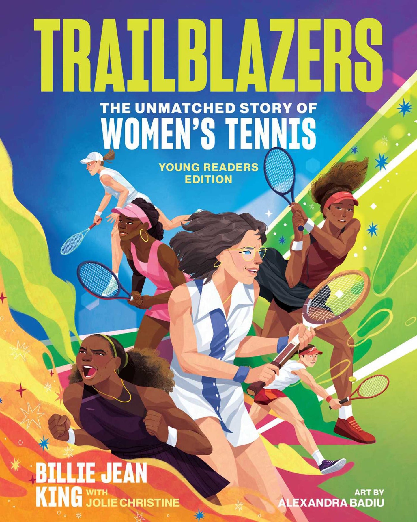 Trailblazers: the Unmatched Story of Women's Tennis, Young Readers Edition Cover Image