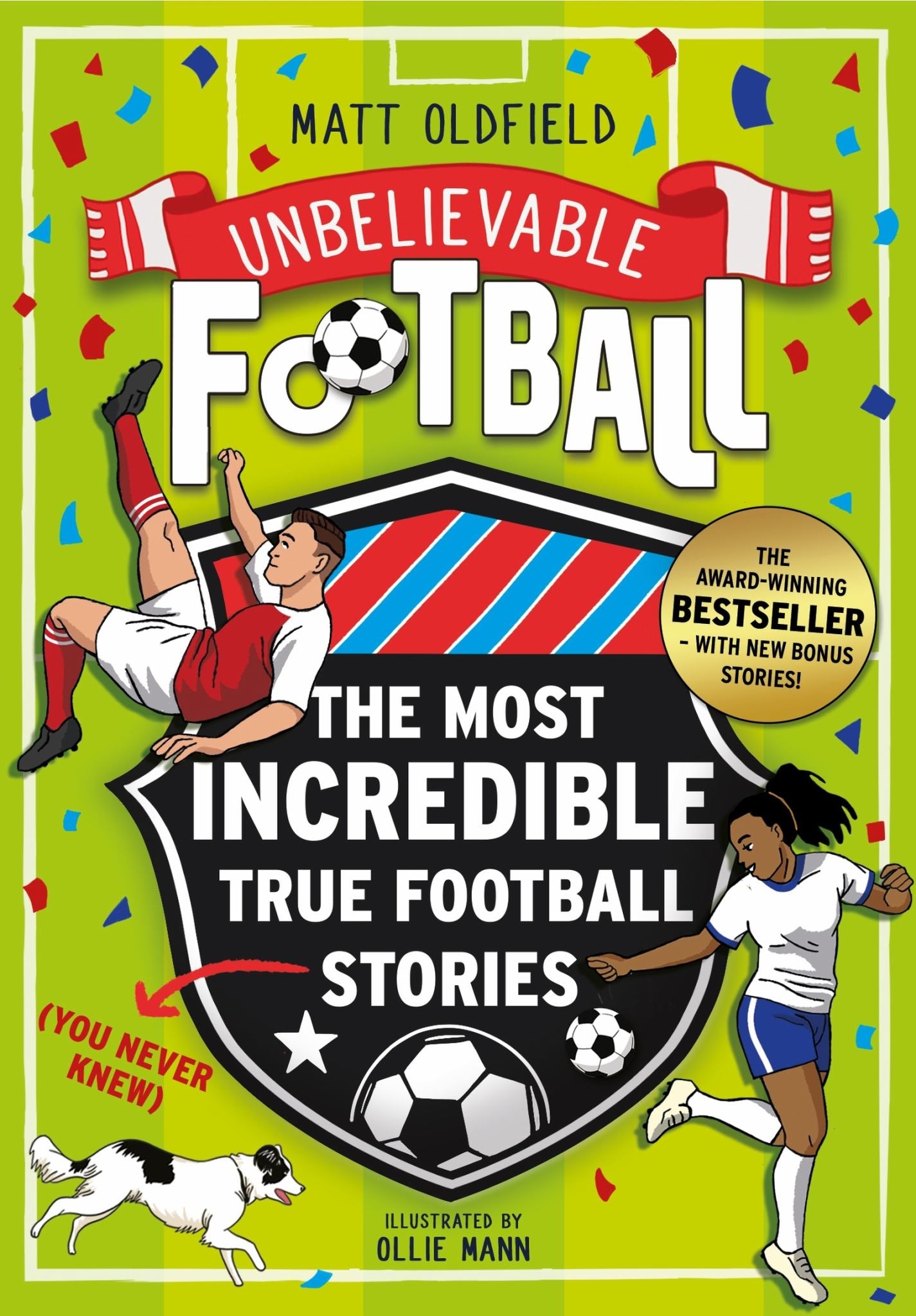 The Most Incredible True Football Stories (You Never Knew) UPDATED with NEW BONUS STORIES Cover Image