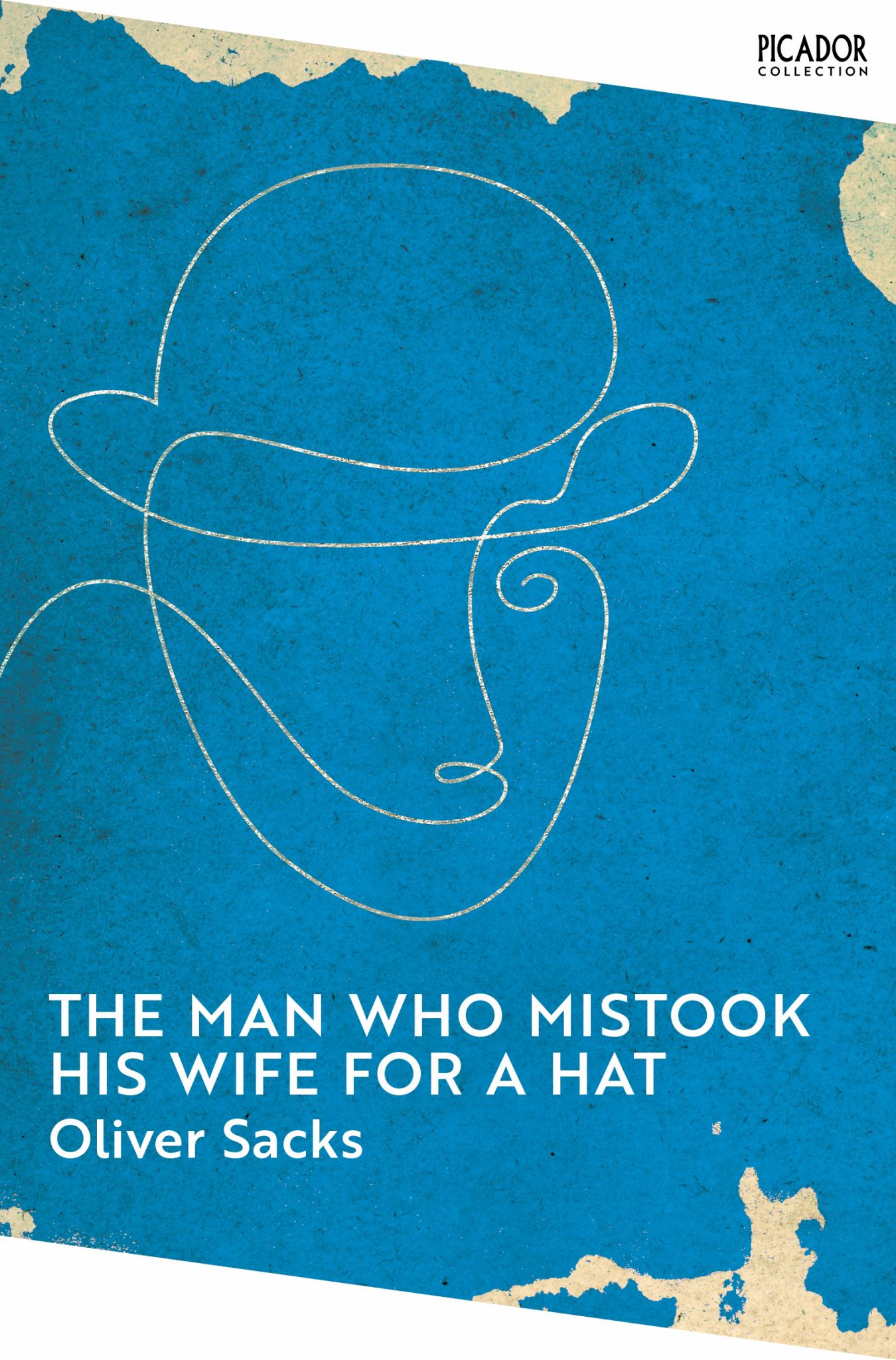 The Man Who Mistook His Wife for a Hat Cover Image