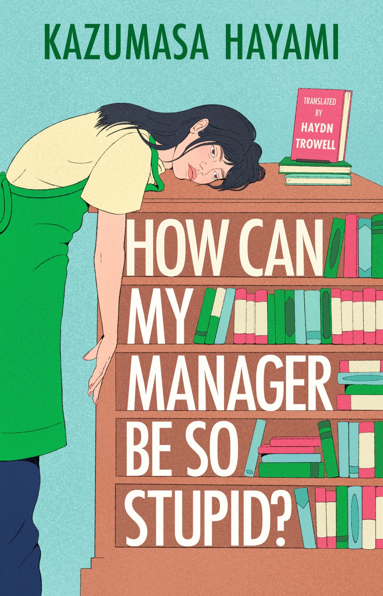 How Can My Manager Be So Stupid Cover Image