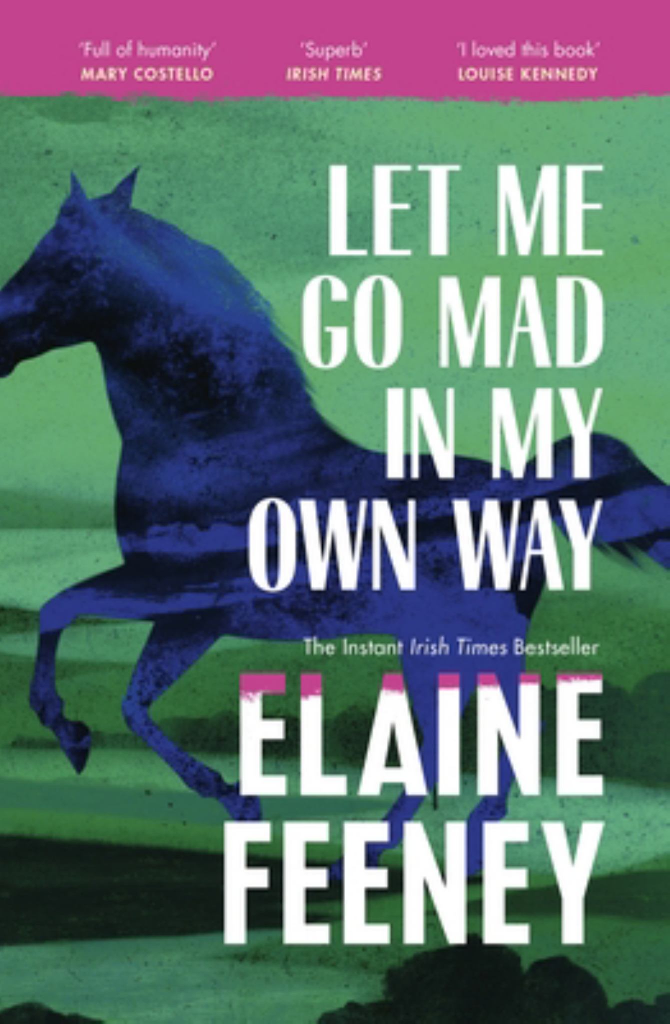 Let Me Go Mad in My Own Way Cover Image