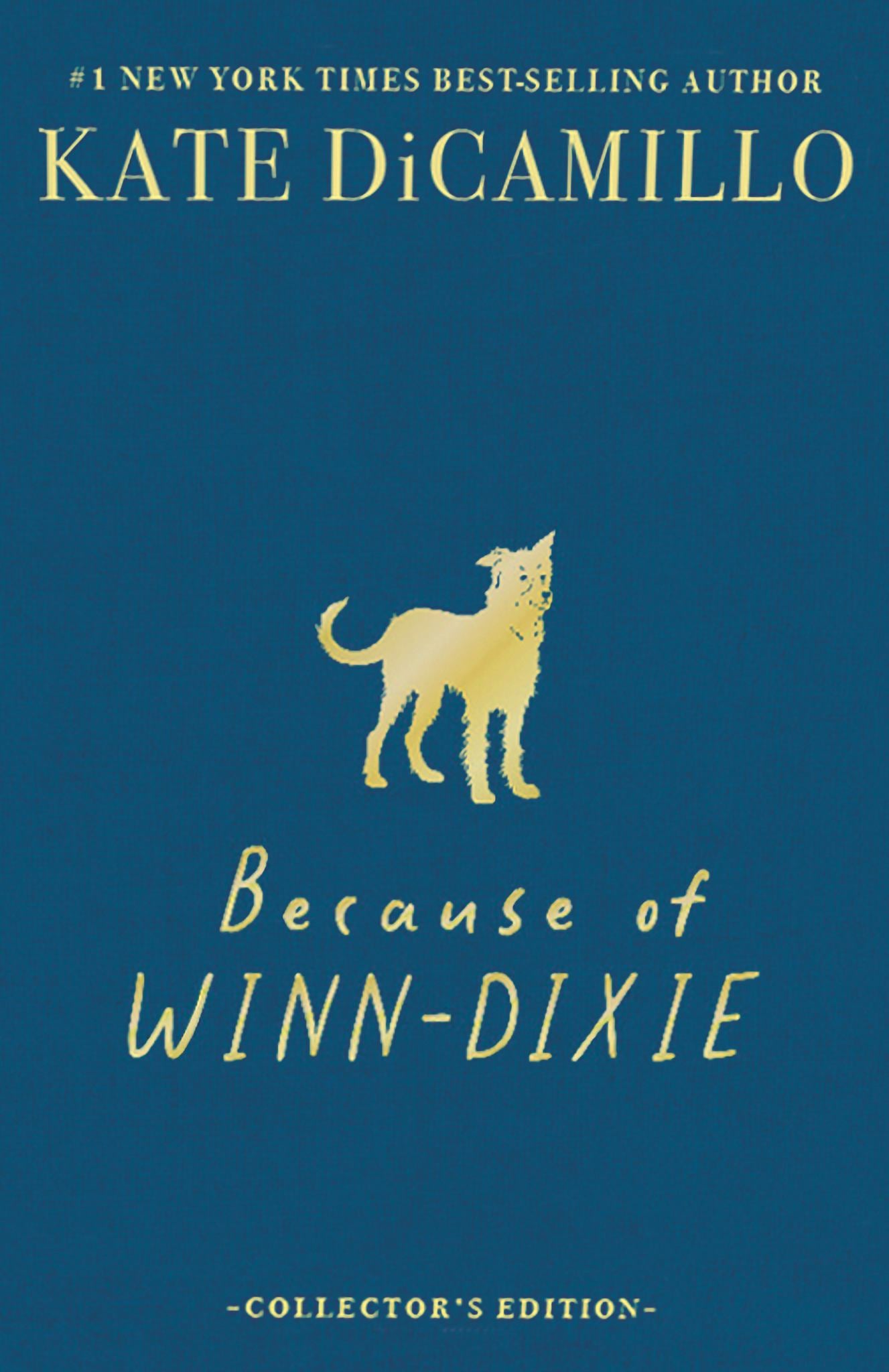 Because of Winn-Dixie Deluxe 25th Anniversary Edition Cover Image