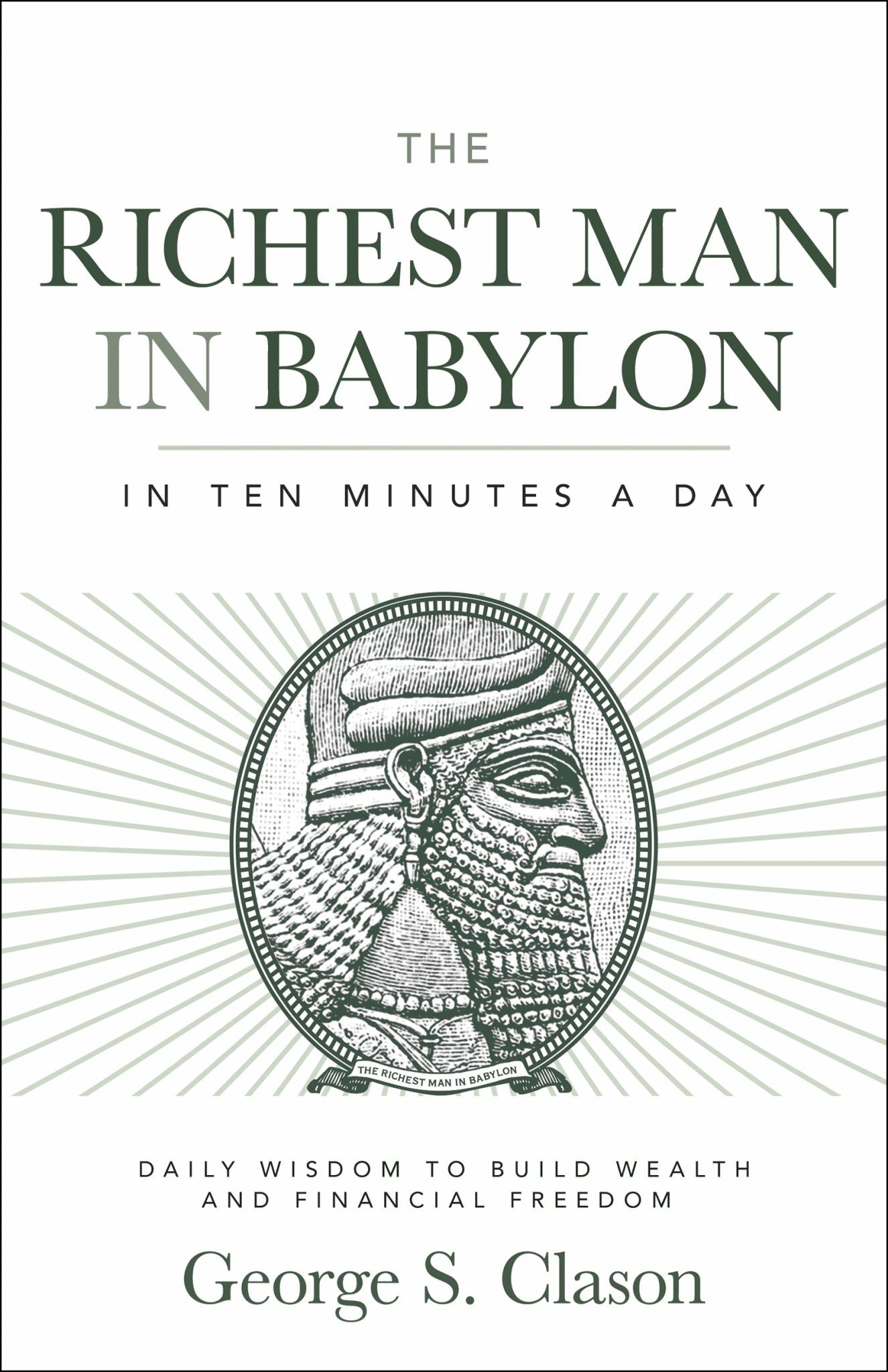 The Richest Man in Babylon in Ten Minutes a Day Cover Image