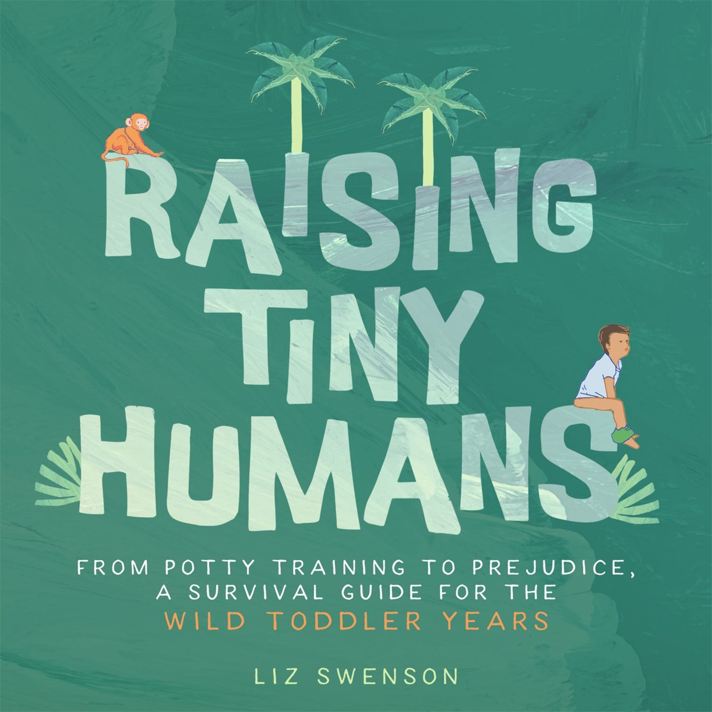 Raising Tiny Humans Cover Image