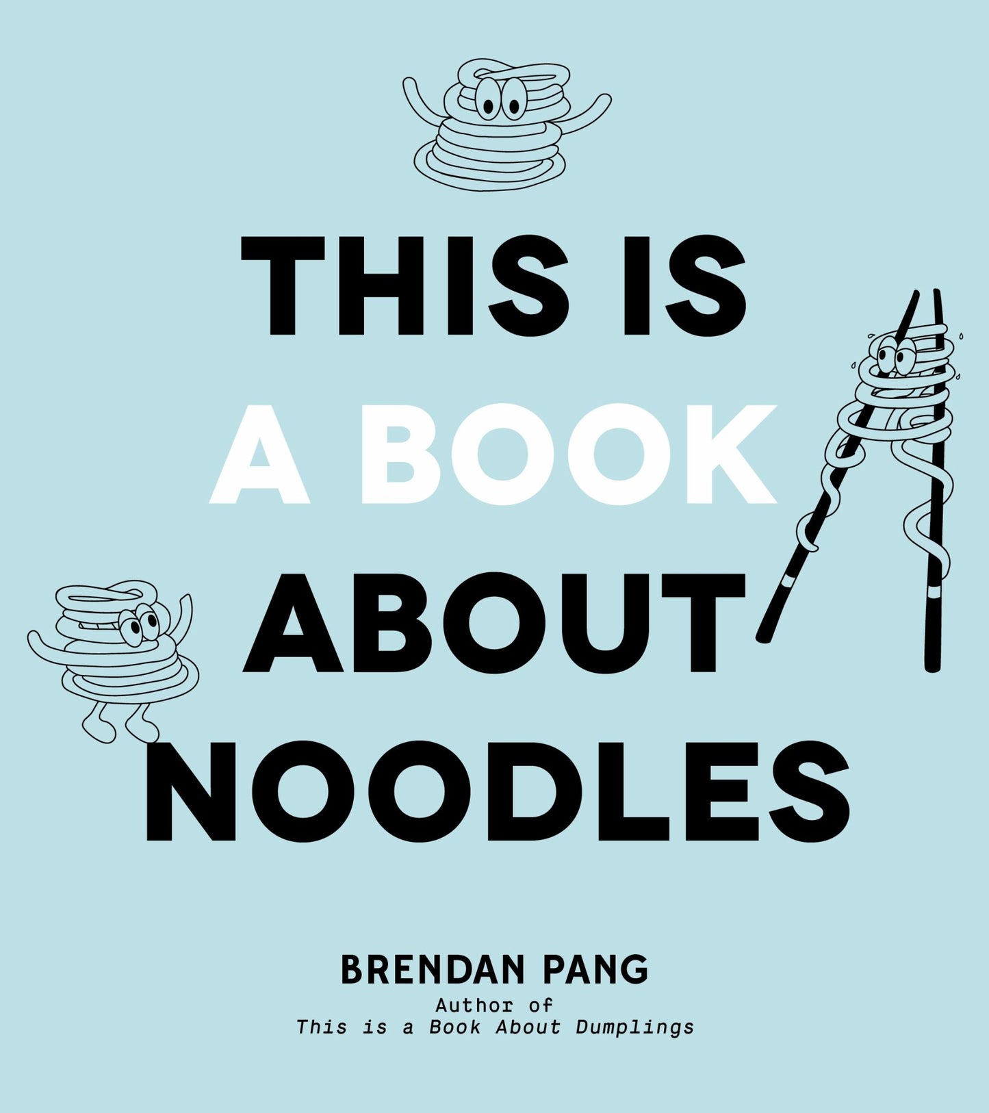 This Is a Book about Noodles Cover Image