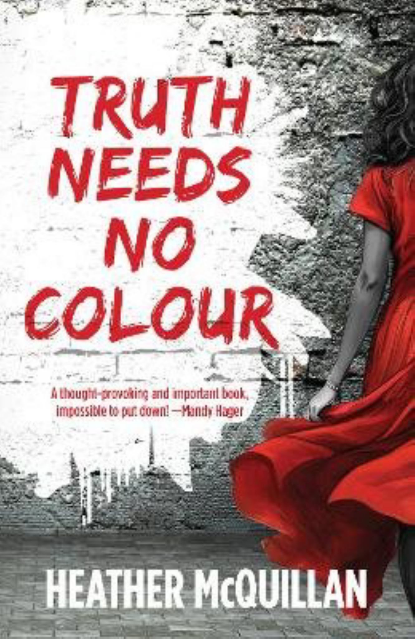 Truth Needs No Colour Cover Image