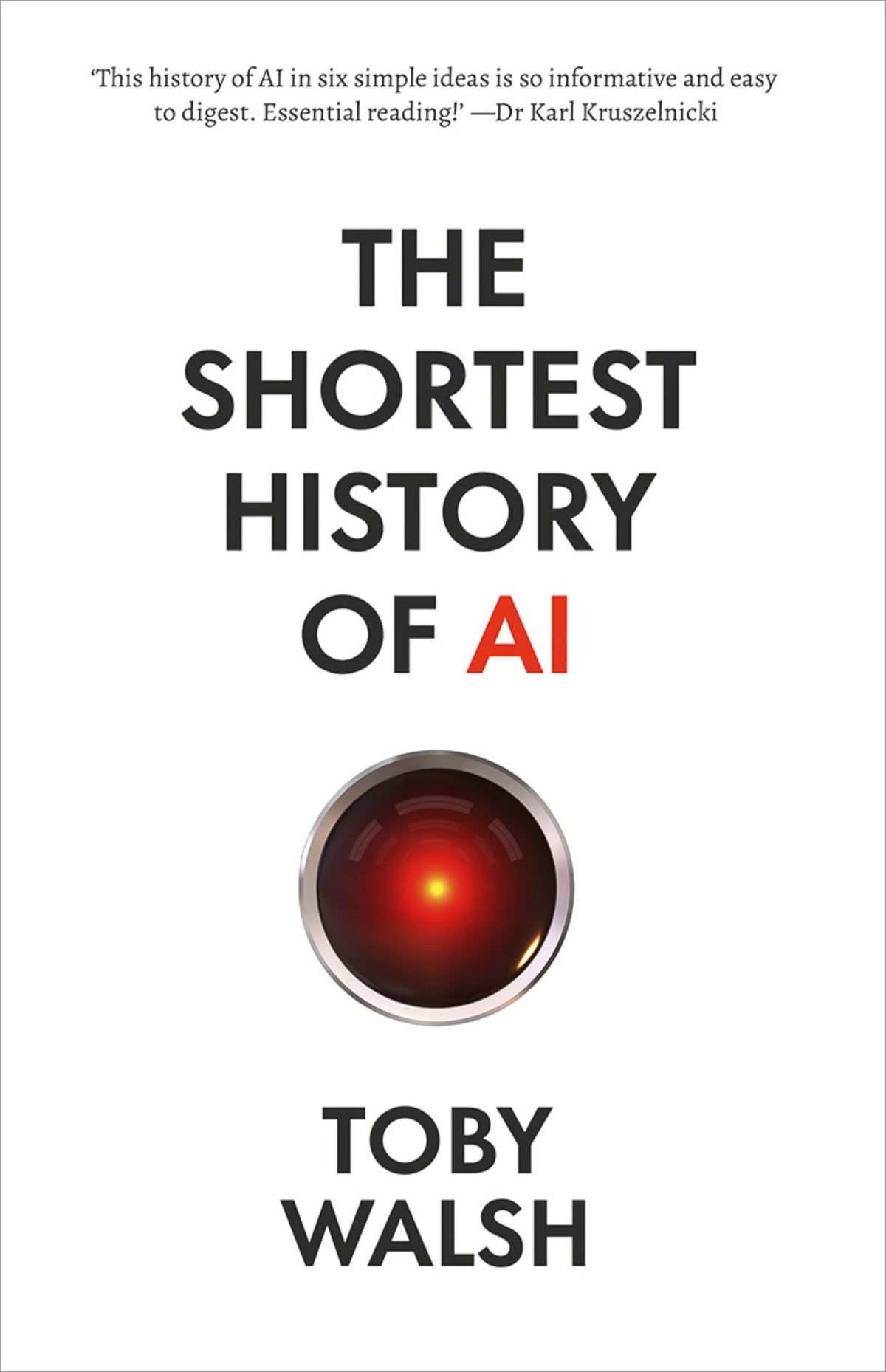 The Shortest History of AI Cover Image
