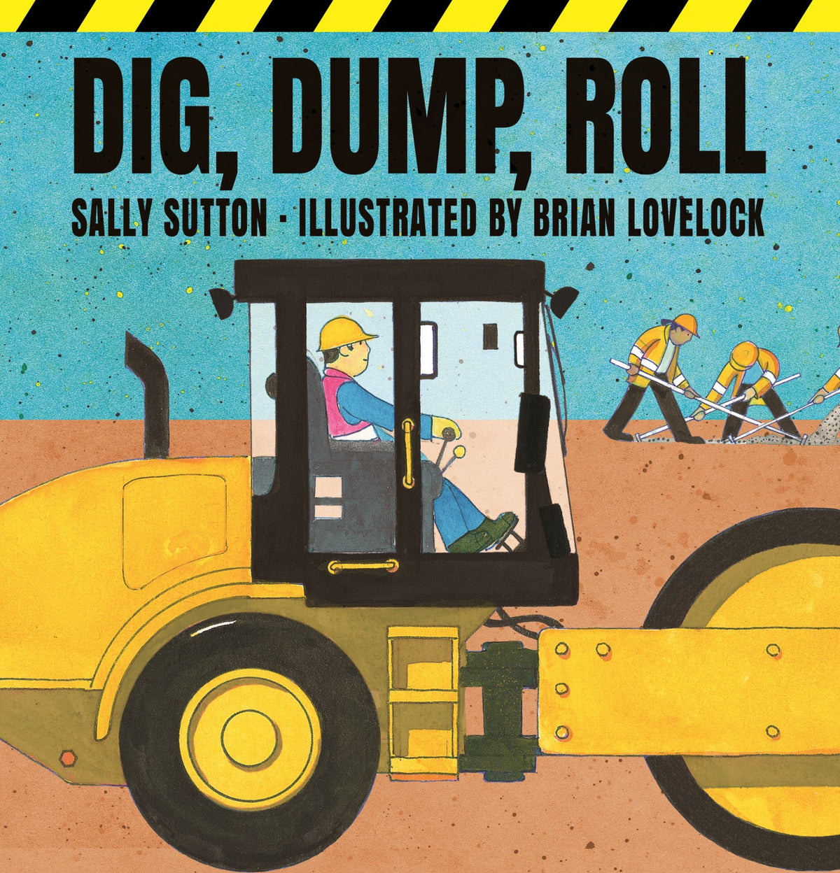 Dig, Dump, Roll Cover Image
