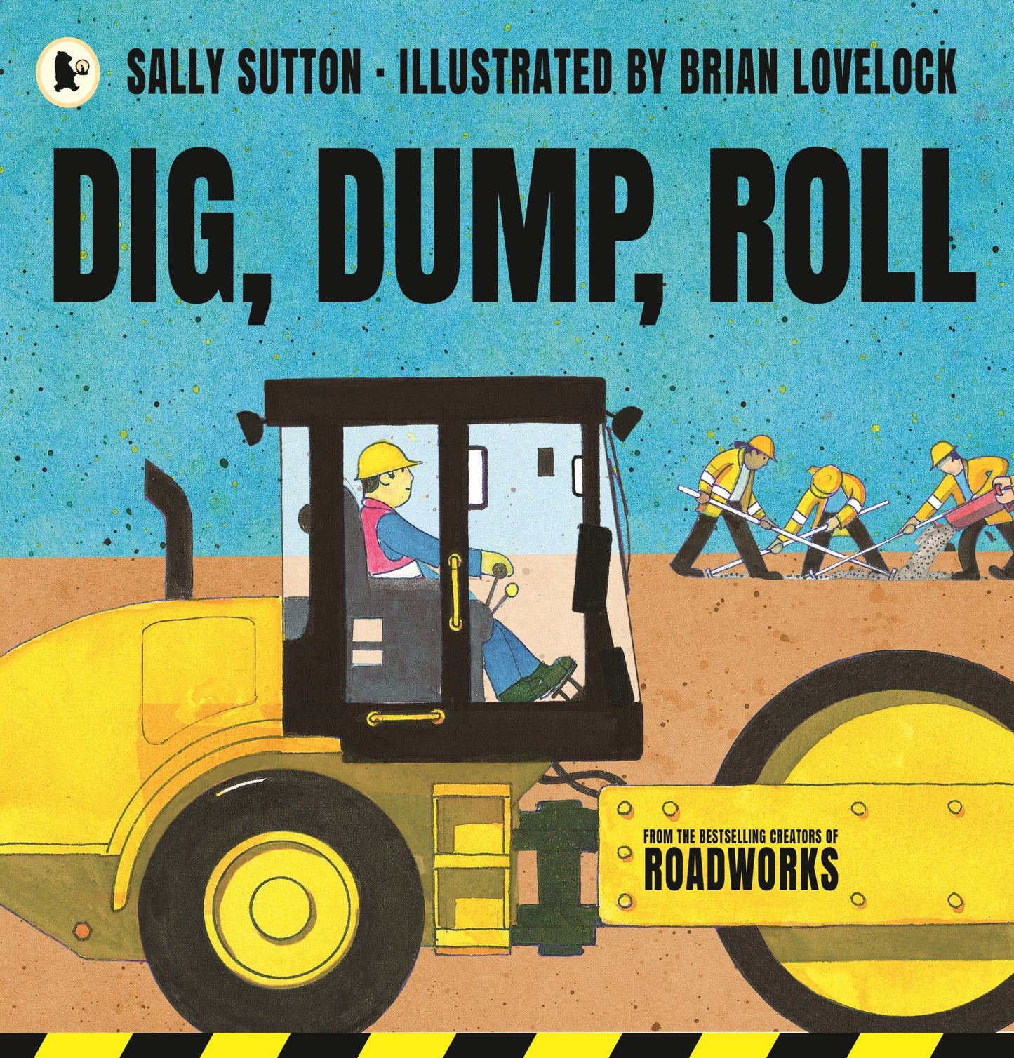 Dig, Dump, Roll Cover Image