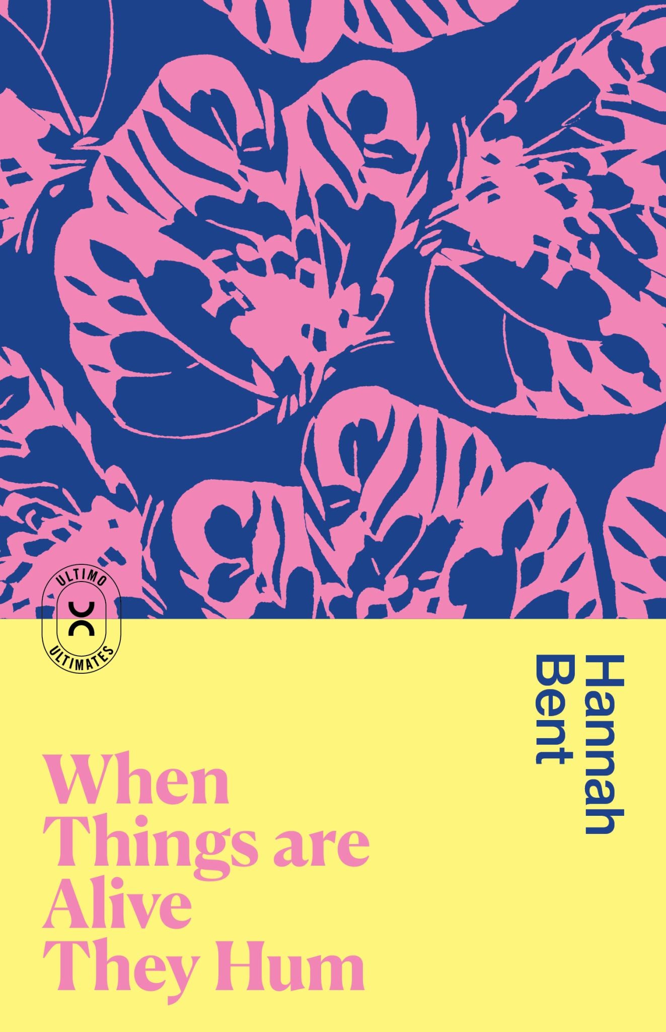 When Things Are Alive They Hum Cover Image