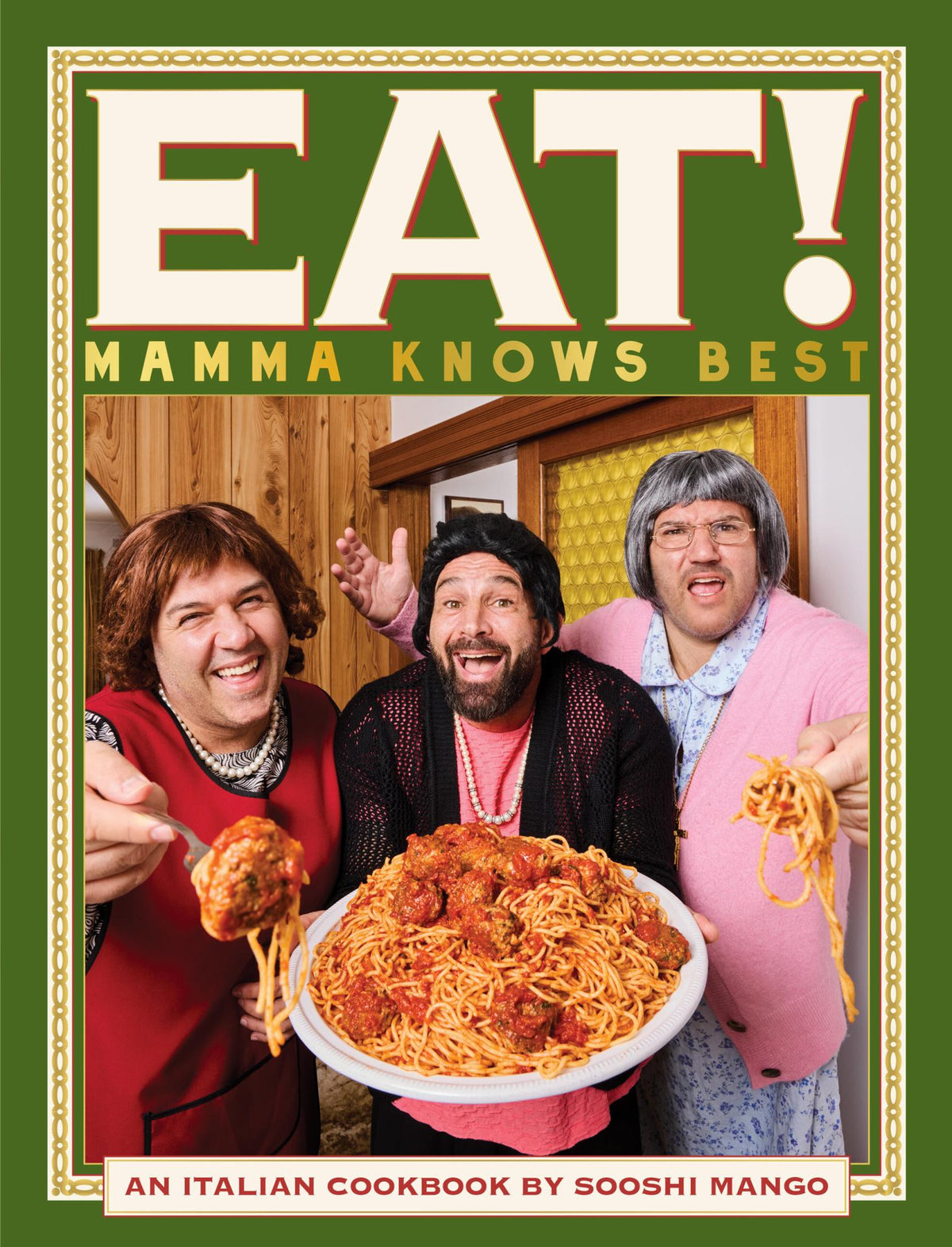 Eat! an Italian Cookbook by Sooshi Mango Cover Image