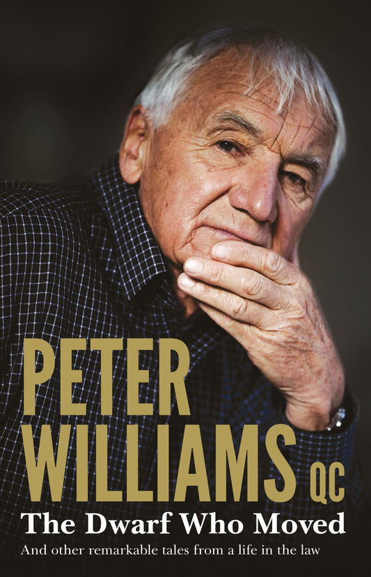 The Dwarf Who Moved and Other Remarkable Tales from a Life in the Law Cover Image