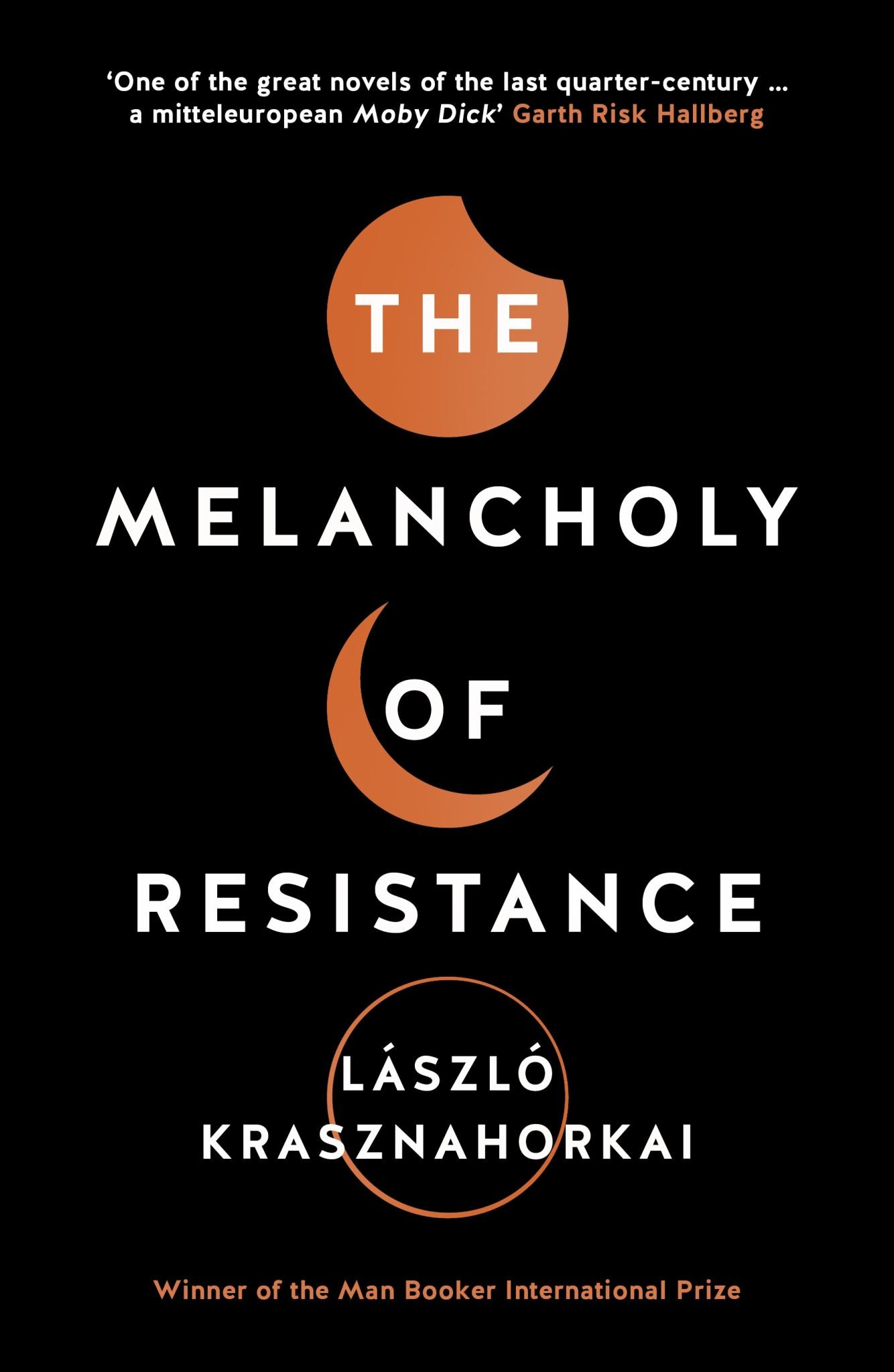 The Melancholy of Resistance Cover Image