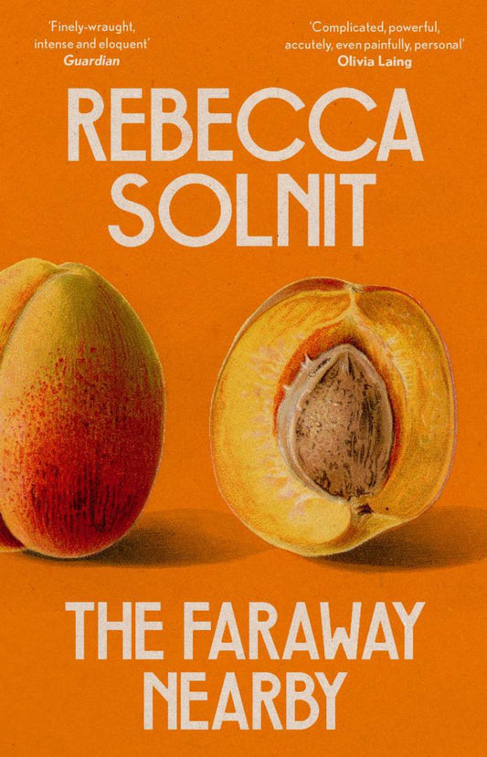 The Faraway Nearby Cover Image