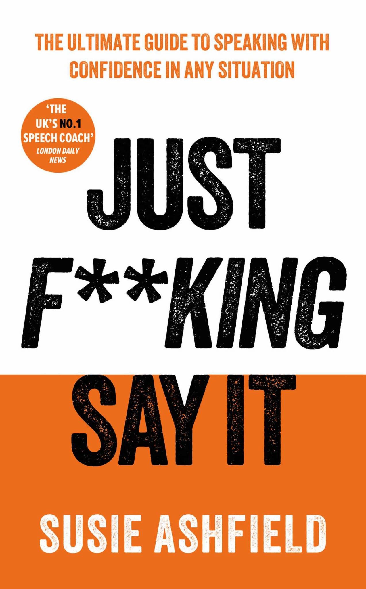 Just F**king Say It Cover Image