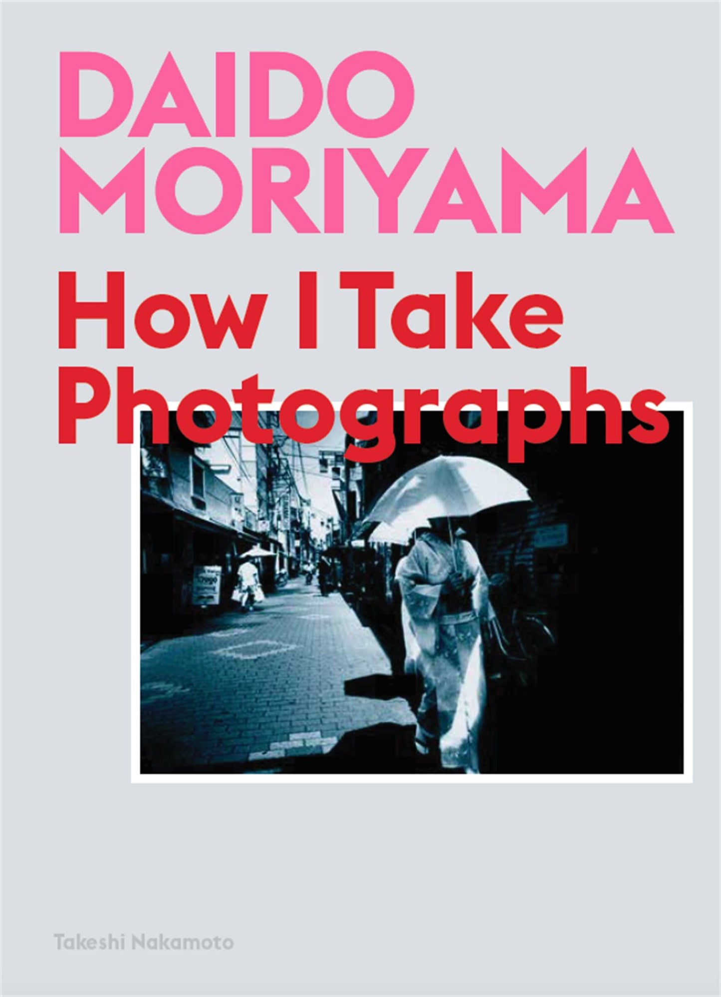 Daido Moriyama Cover Image