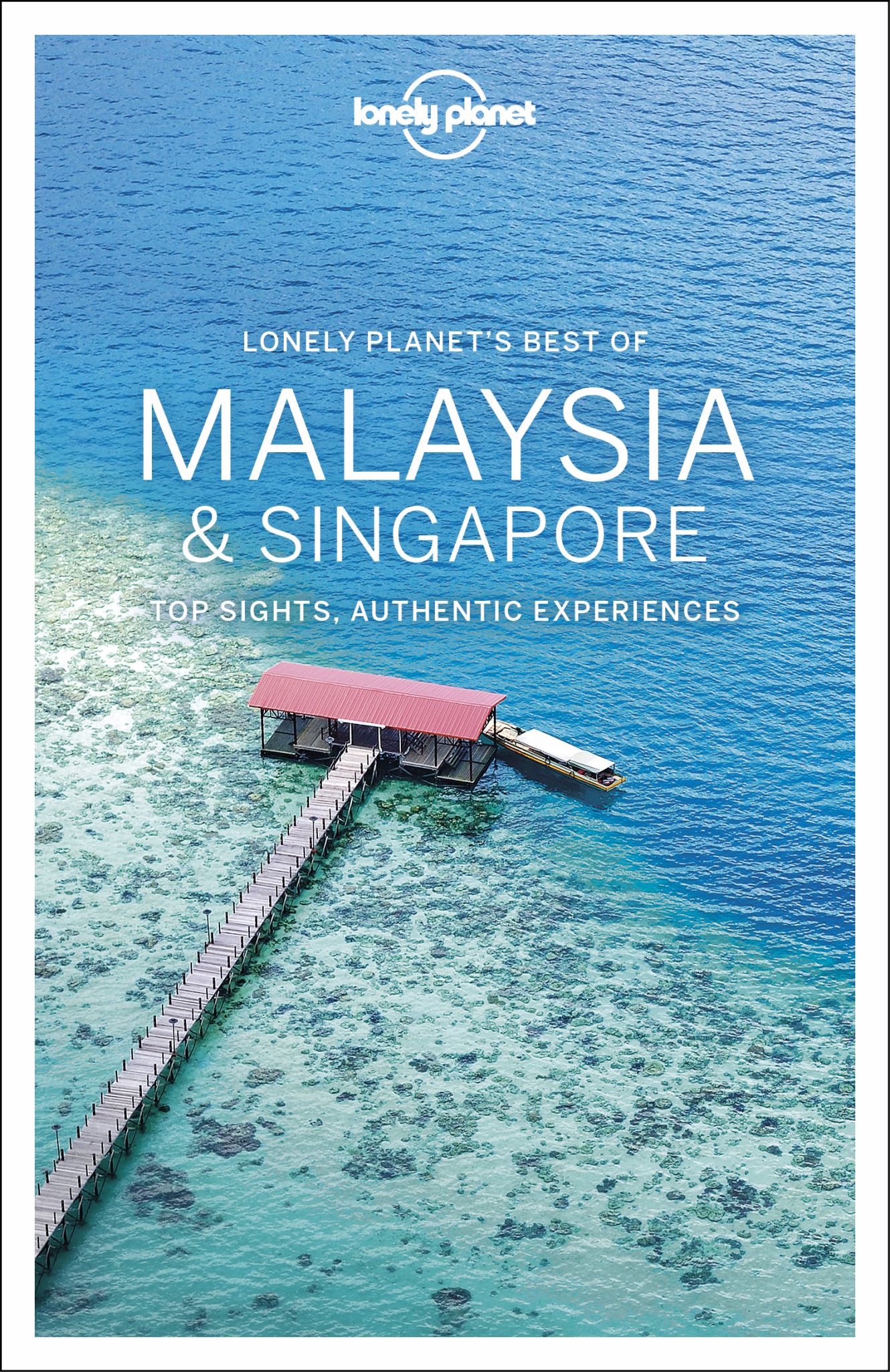 Lonely Planet Best of Malaysia and Singapore Cover Image