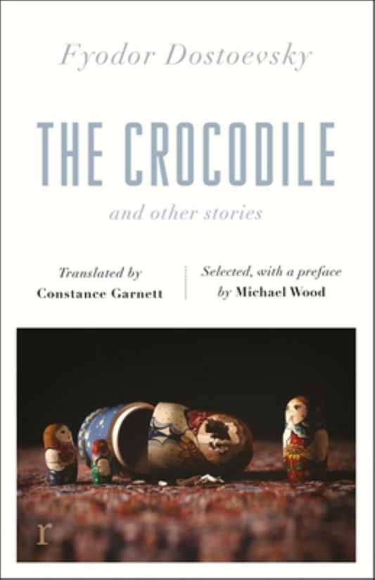 The Crocodile and Other Stories (riverrun Editions) Cover Image