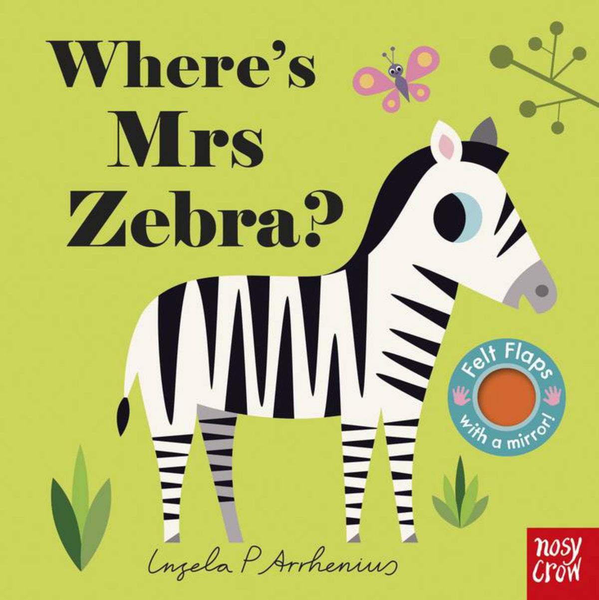 Where's Mrs Zebra? (Felt Flaps) Cover Image