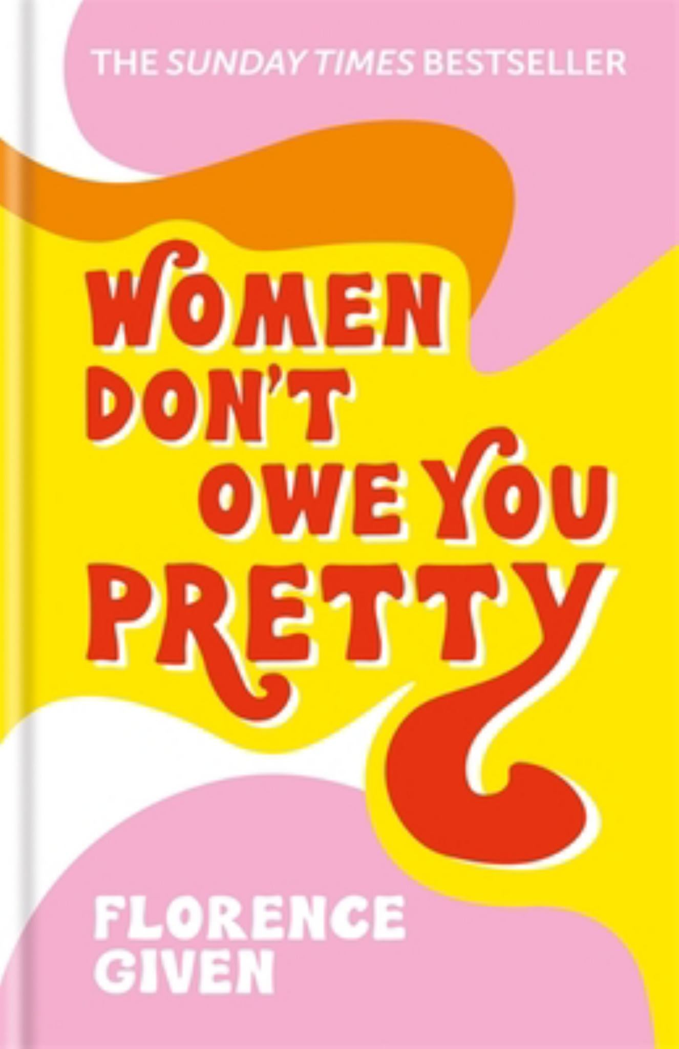Women Don't Owe You Pretty Cover Image