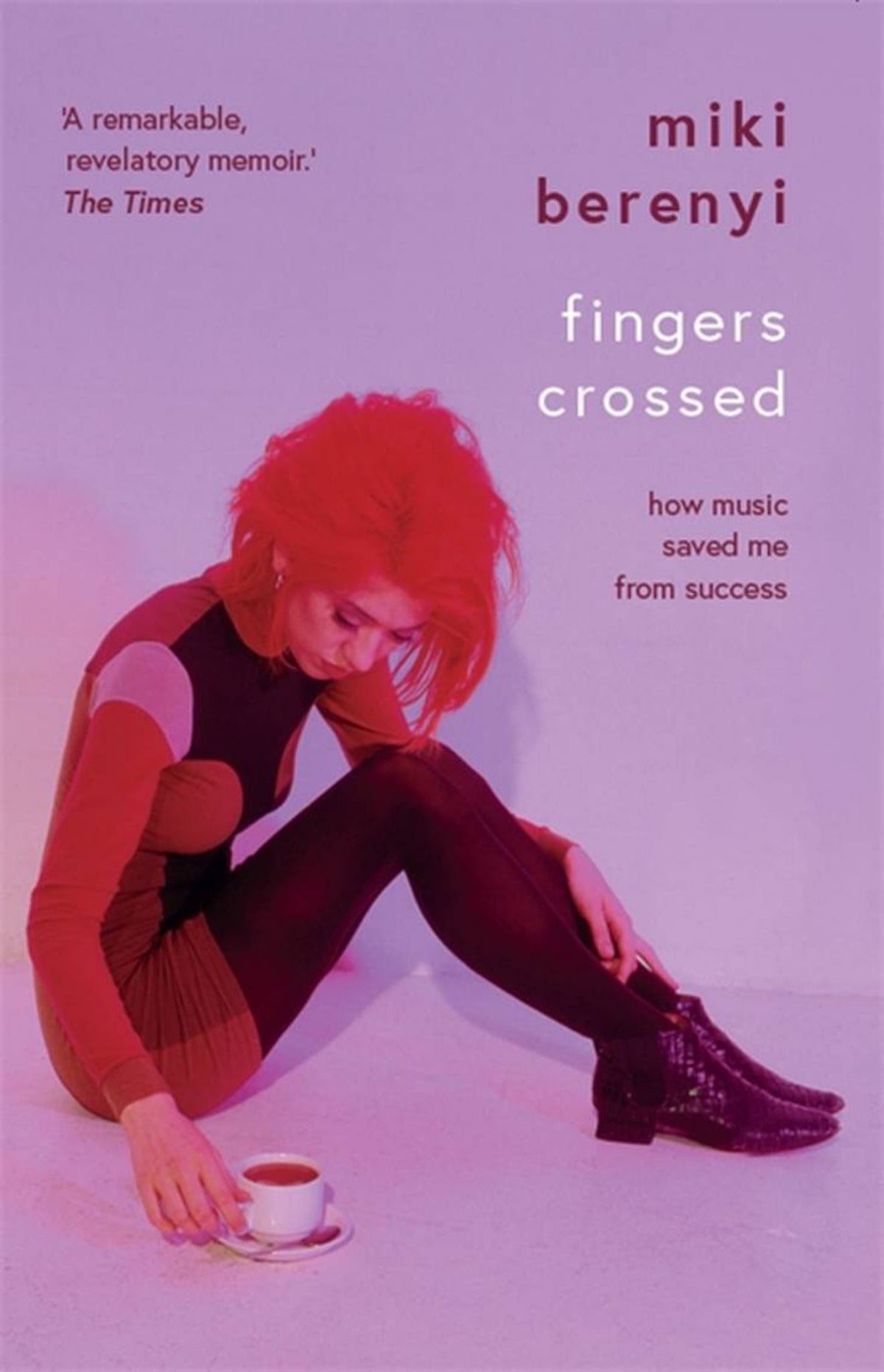 Fingers Crossed: How Music Saved Me from Success Cover Image