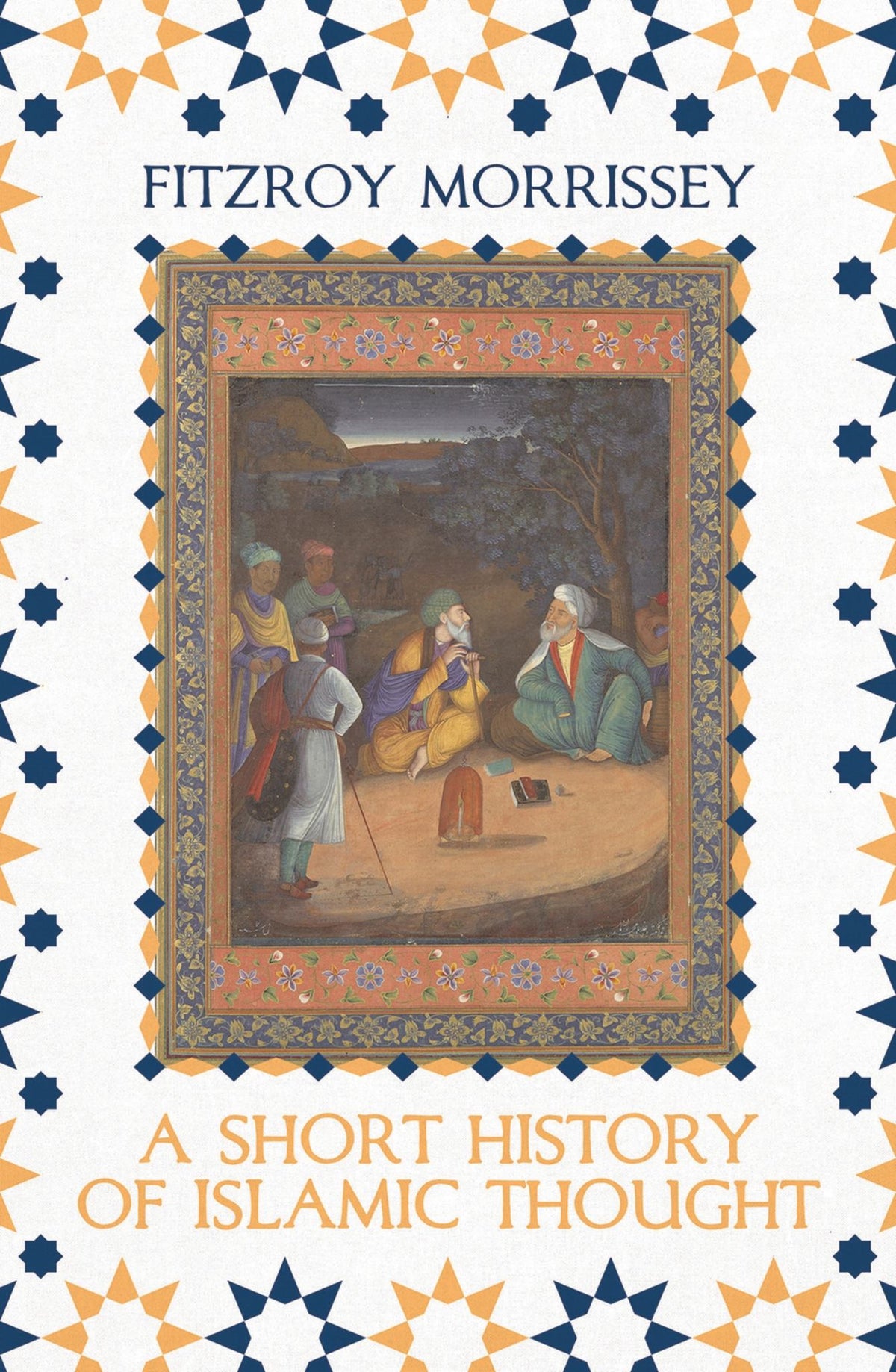 A Short History of Islamic Thought Cover Image