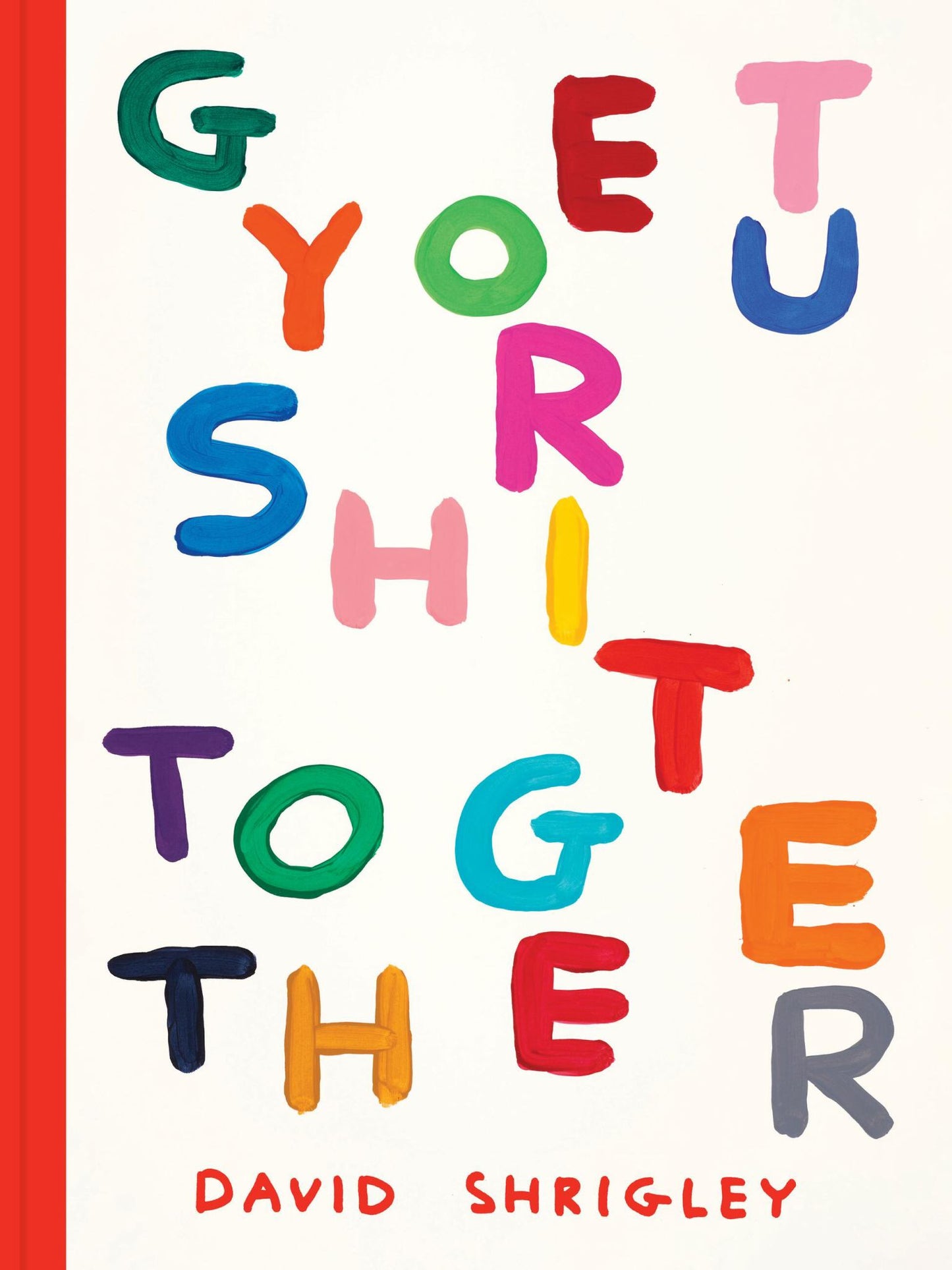 Get Your Sh*t Together Cover Image