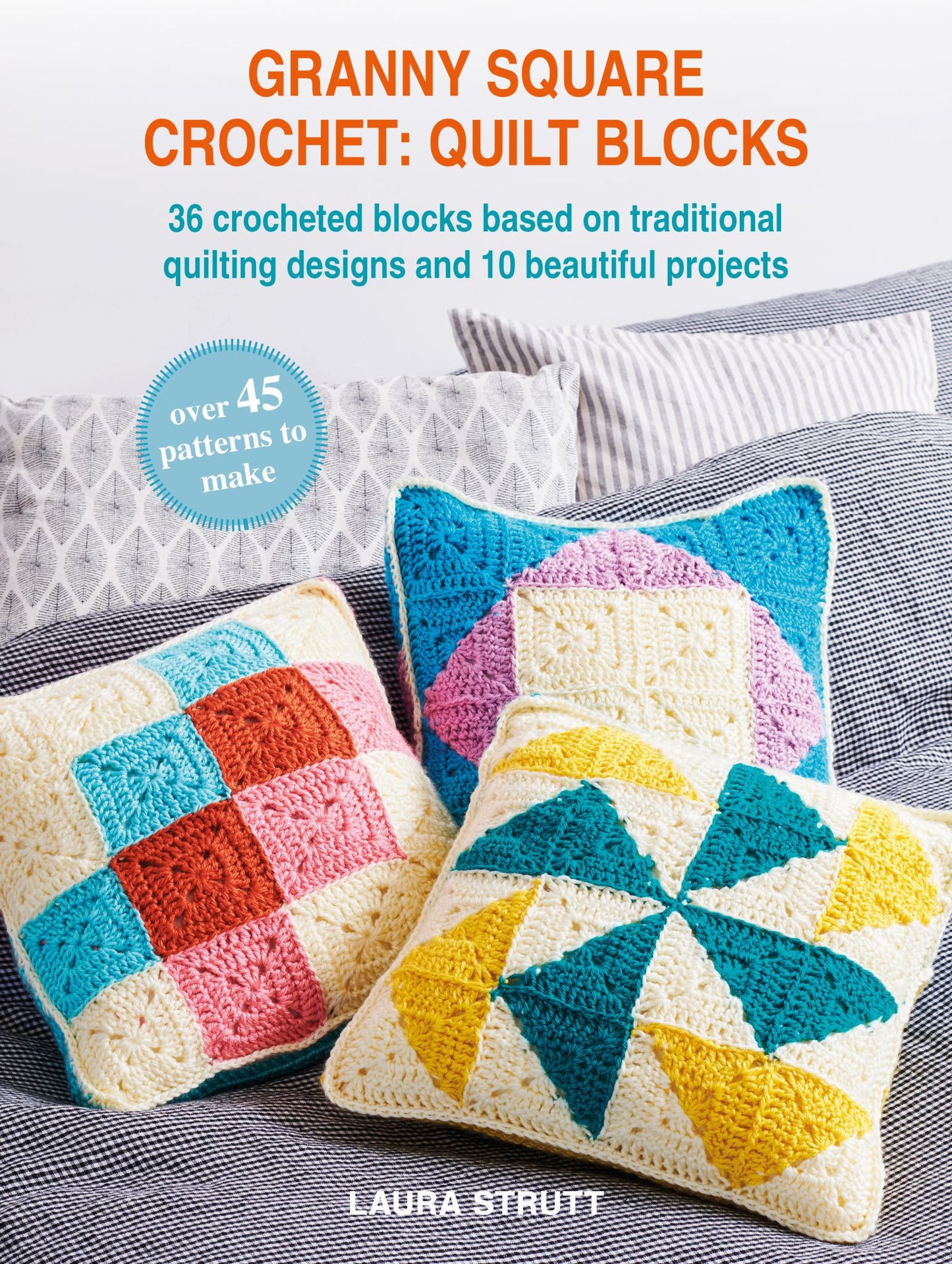 Granny Square Crochet: Quilt Blocks Cover Image