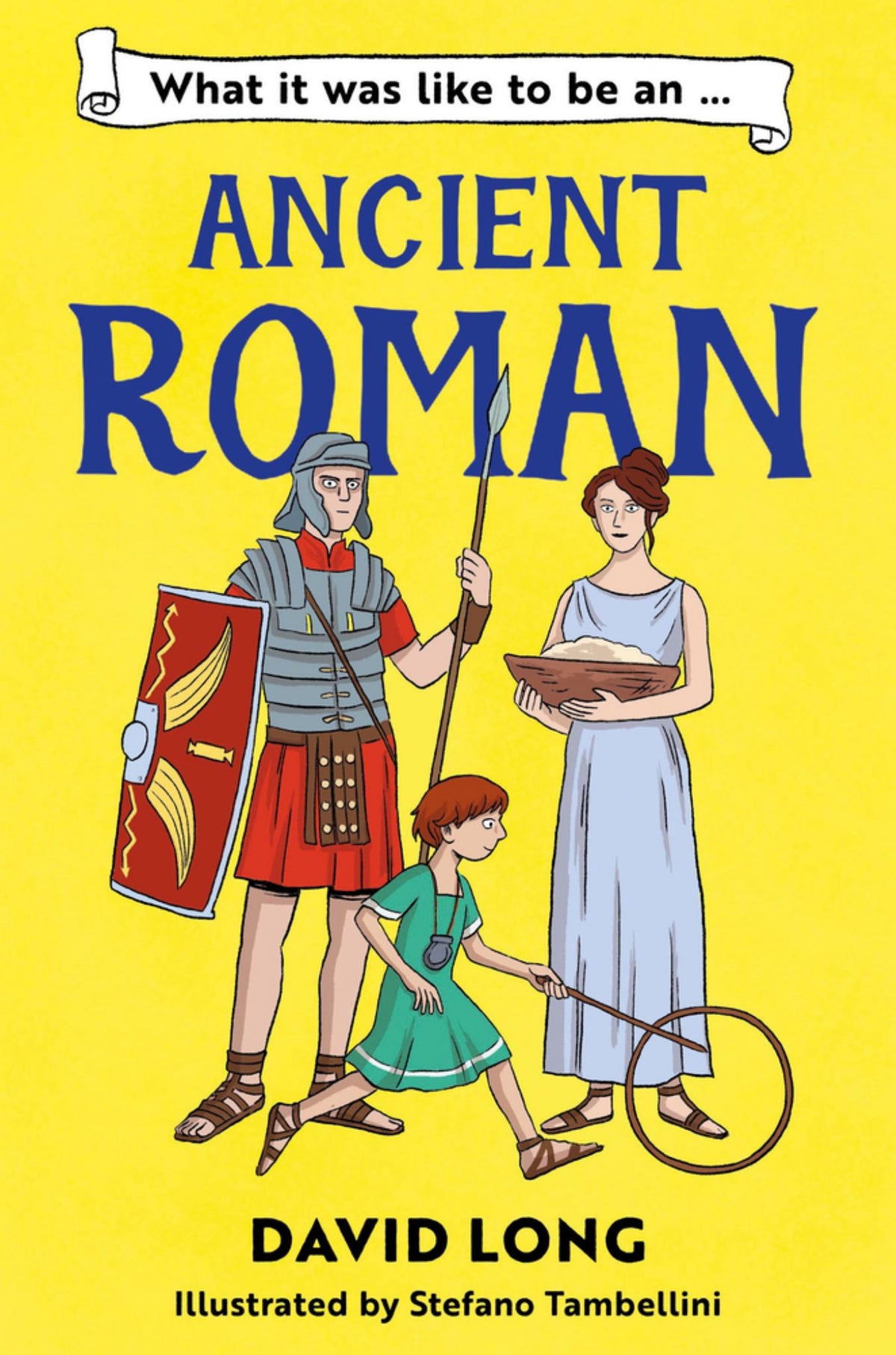 What It Was Like to Be an Ancient Roman Cover Image